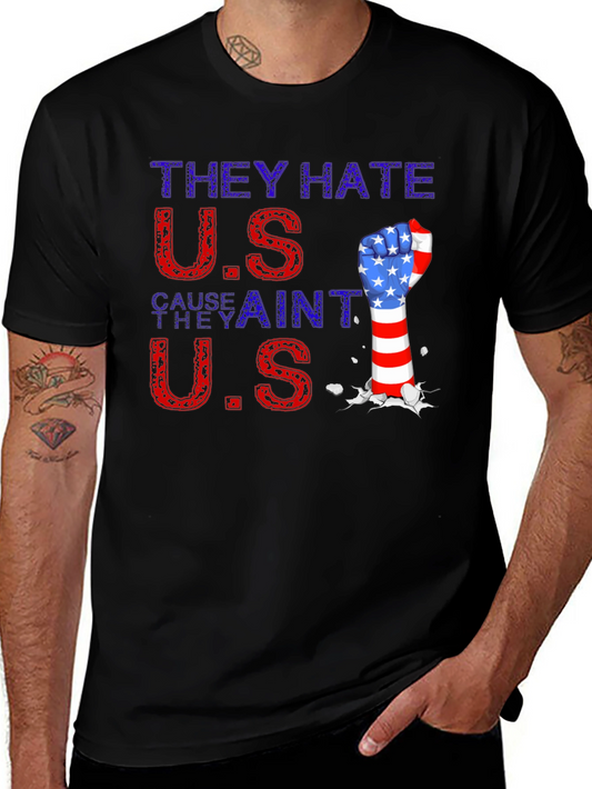 Patriotic Fist T-Shirt - They Hate U.S.