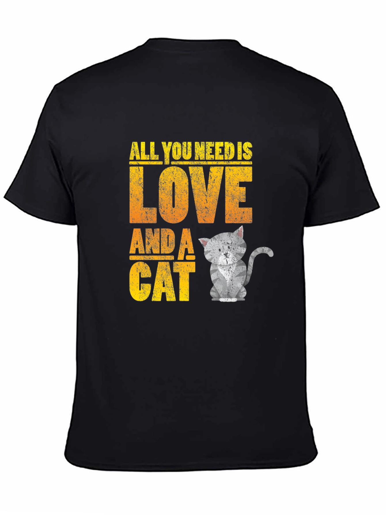 All You Need is Love and a Cat T-Shirt