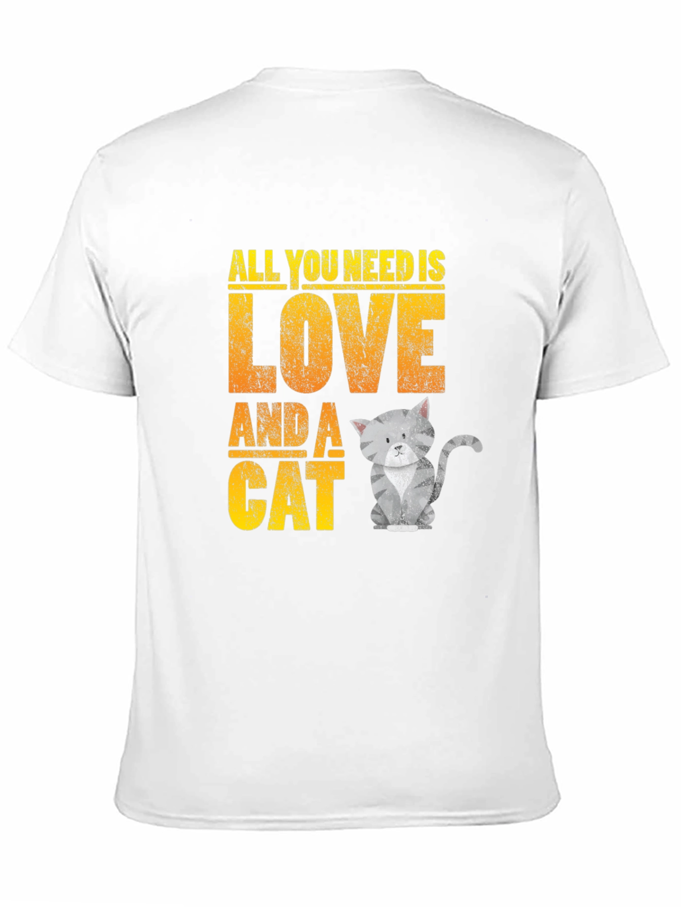 All You Need is Love and a Cat T-Shirt