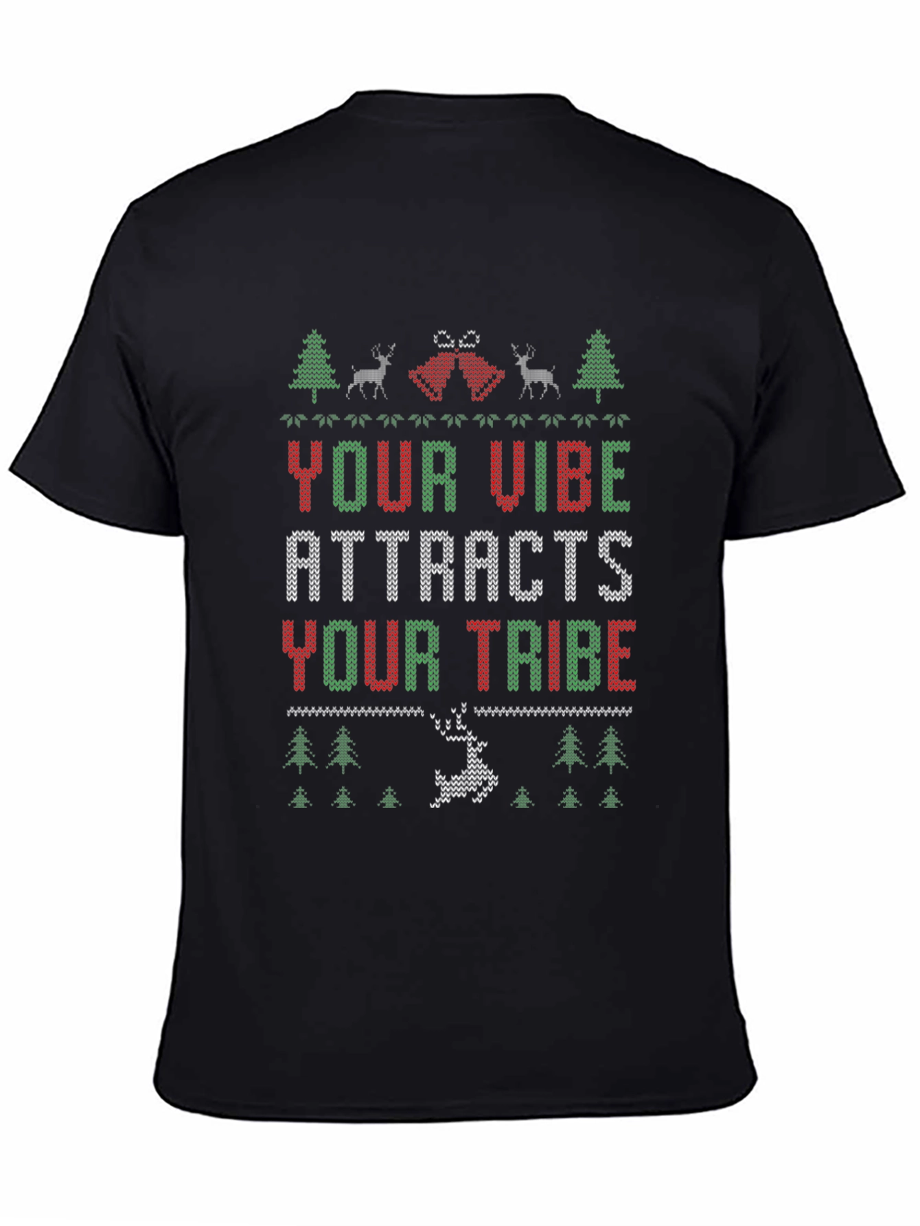 Ugly Christmas Sweater Vibe Attracts Tribe Tee