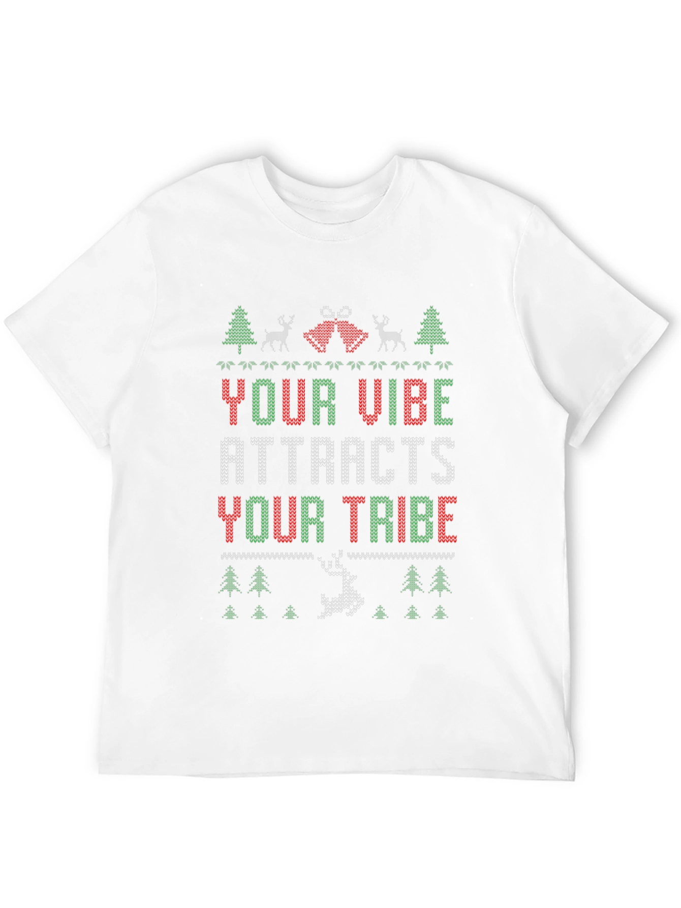 Ugly Christmas Sweater Vibe Attracts Tribe Tee