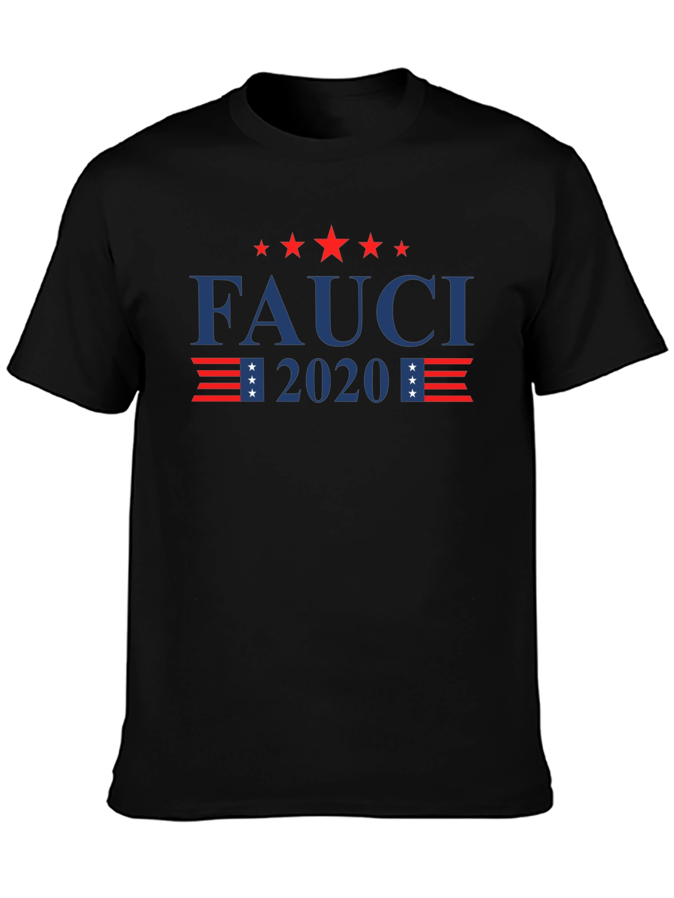 Fauci 2020 Graphic Tee - Political Statement T-Shirt