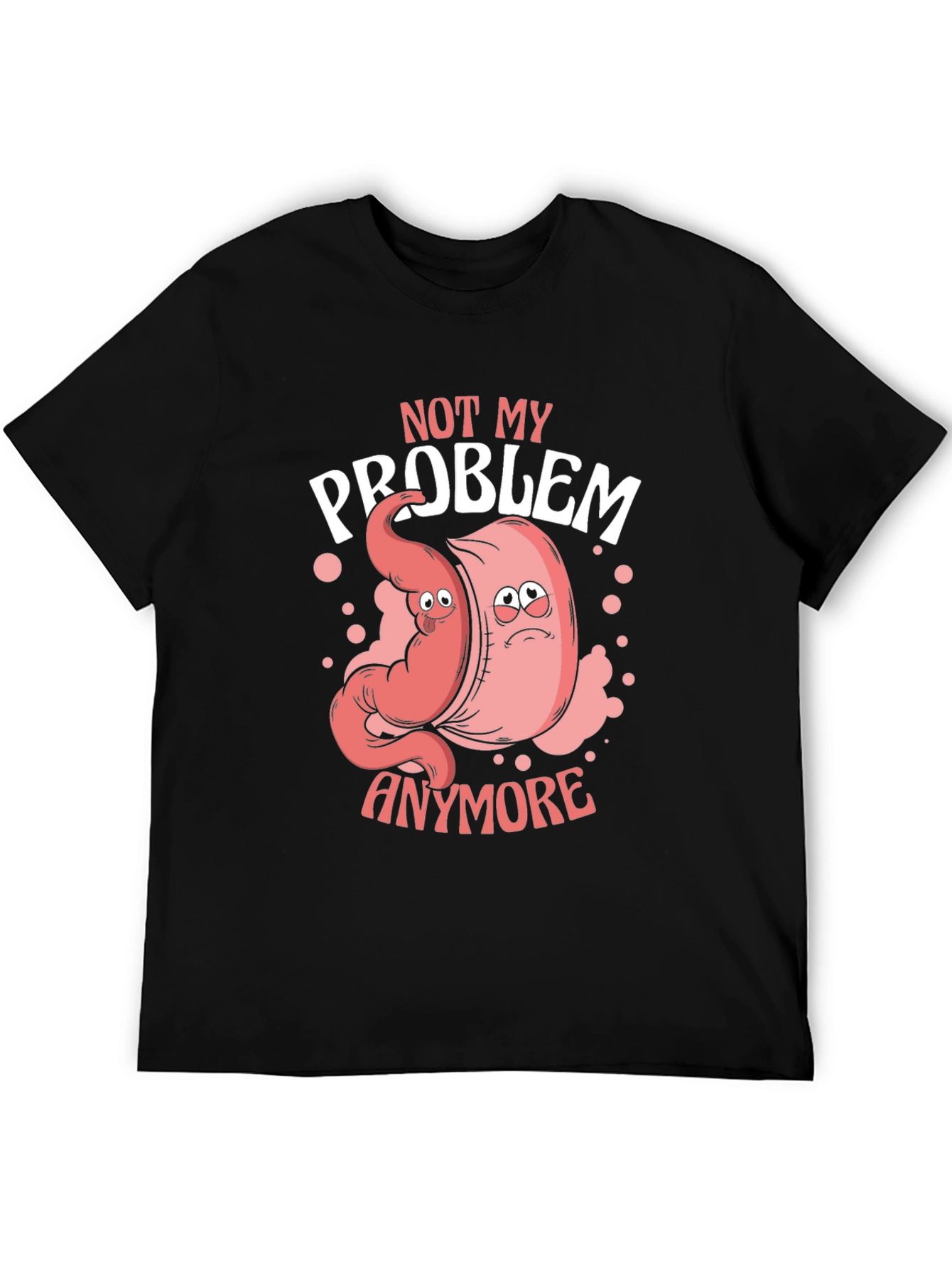 Funny Not My Problem Anymore Anatomy T-Shirt