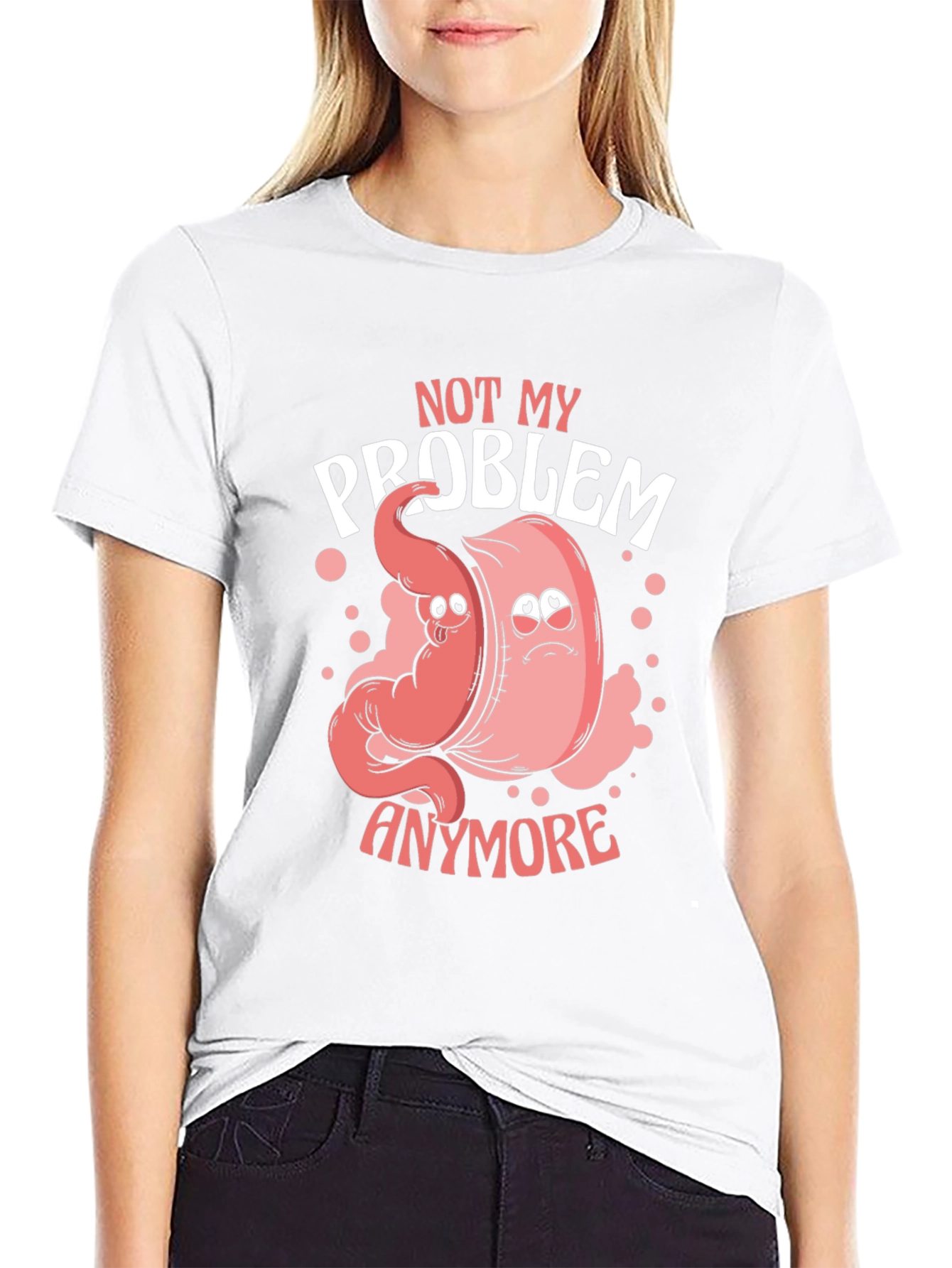 Funny Not My Problem Anymore Anatomy T-Shirt