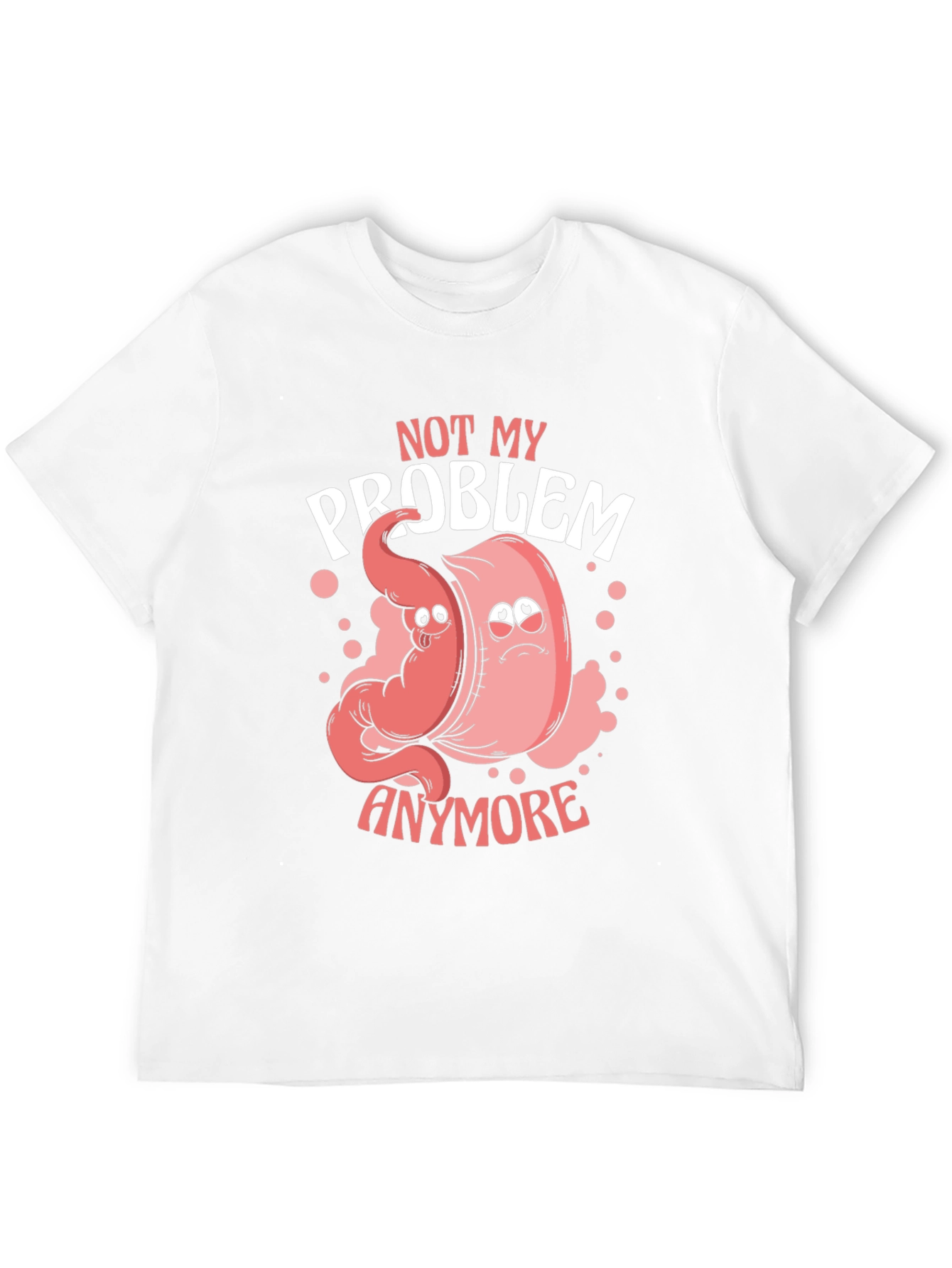 Funny Not My Problem Anymore Anatomy T-Shirt