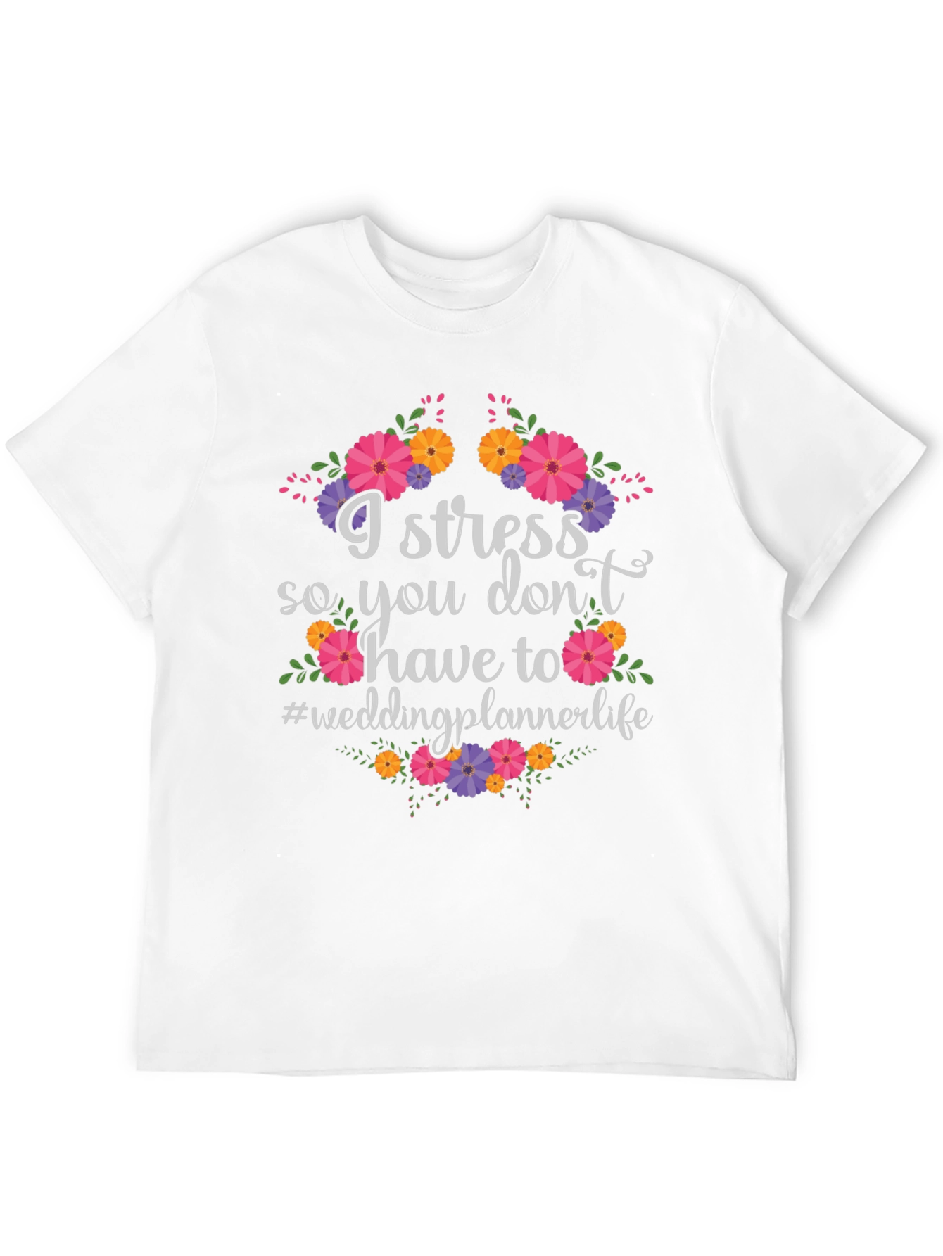 I Stress Wedding Planner T-Shirt