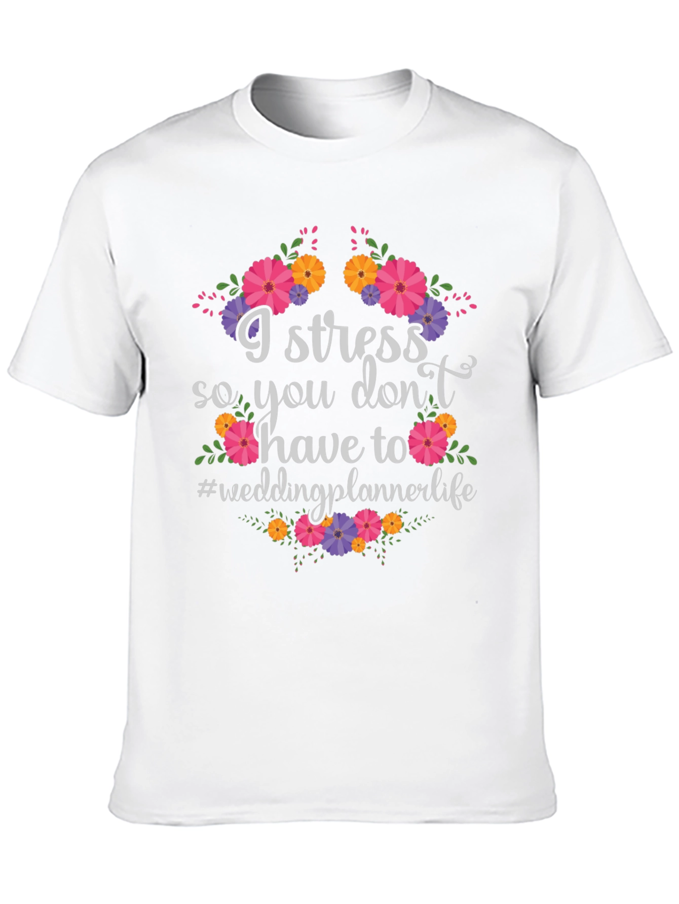 I Stress Wedding Planner T-Shirt