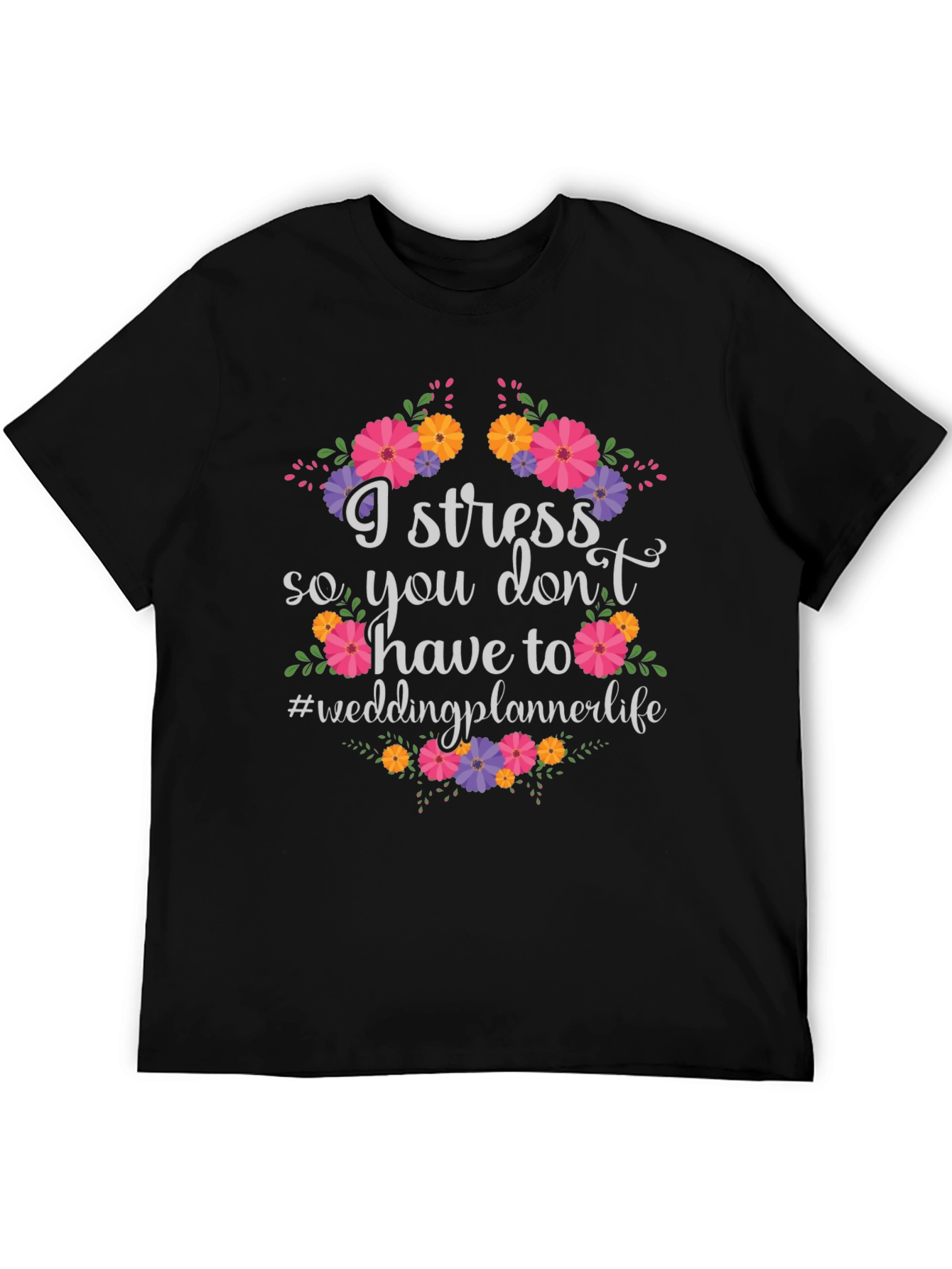 I Stress Wedding Planner T-Shirt
