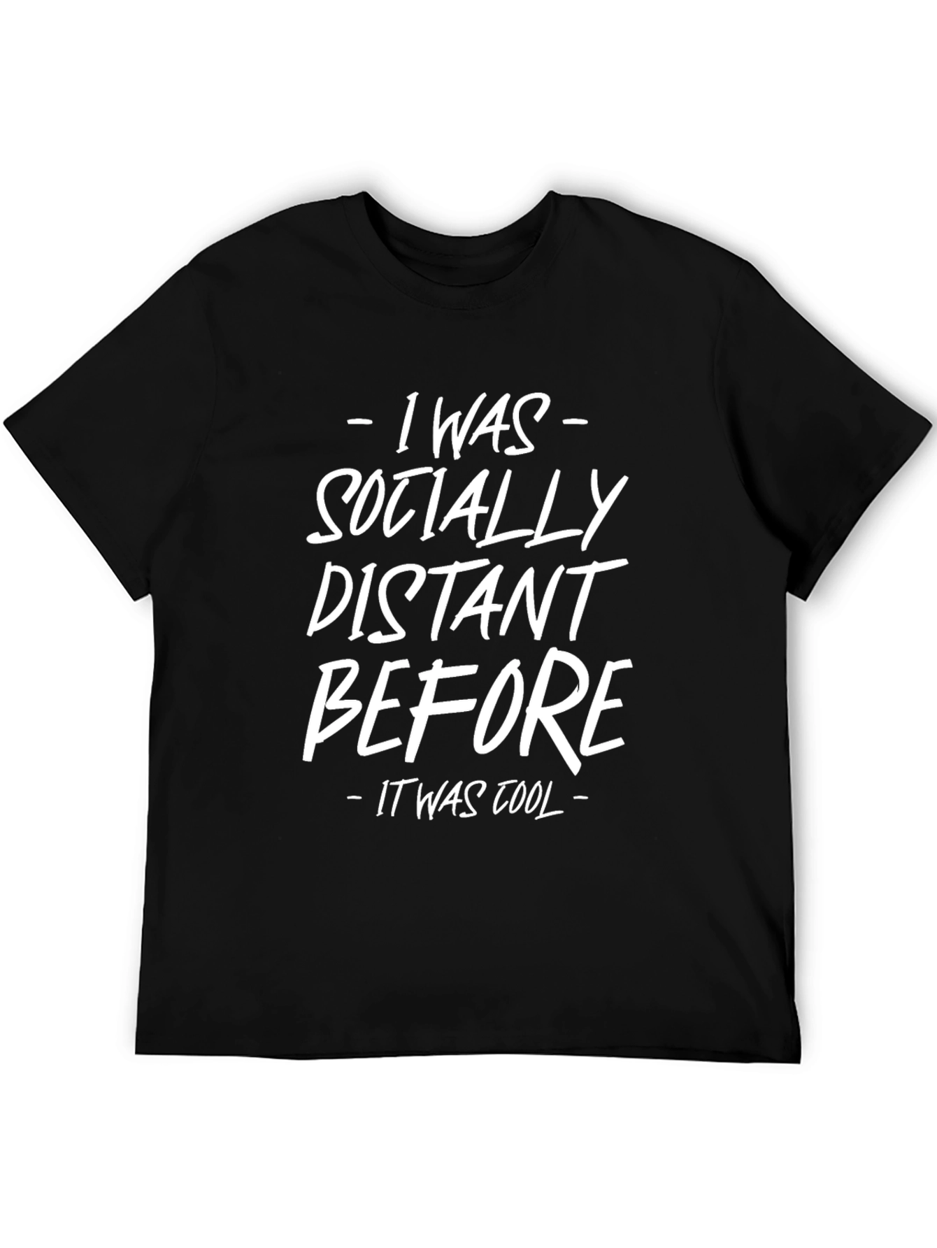 Socially Distant T-Shirt - Funny Slogan Tee