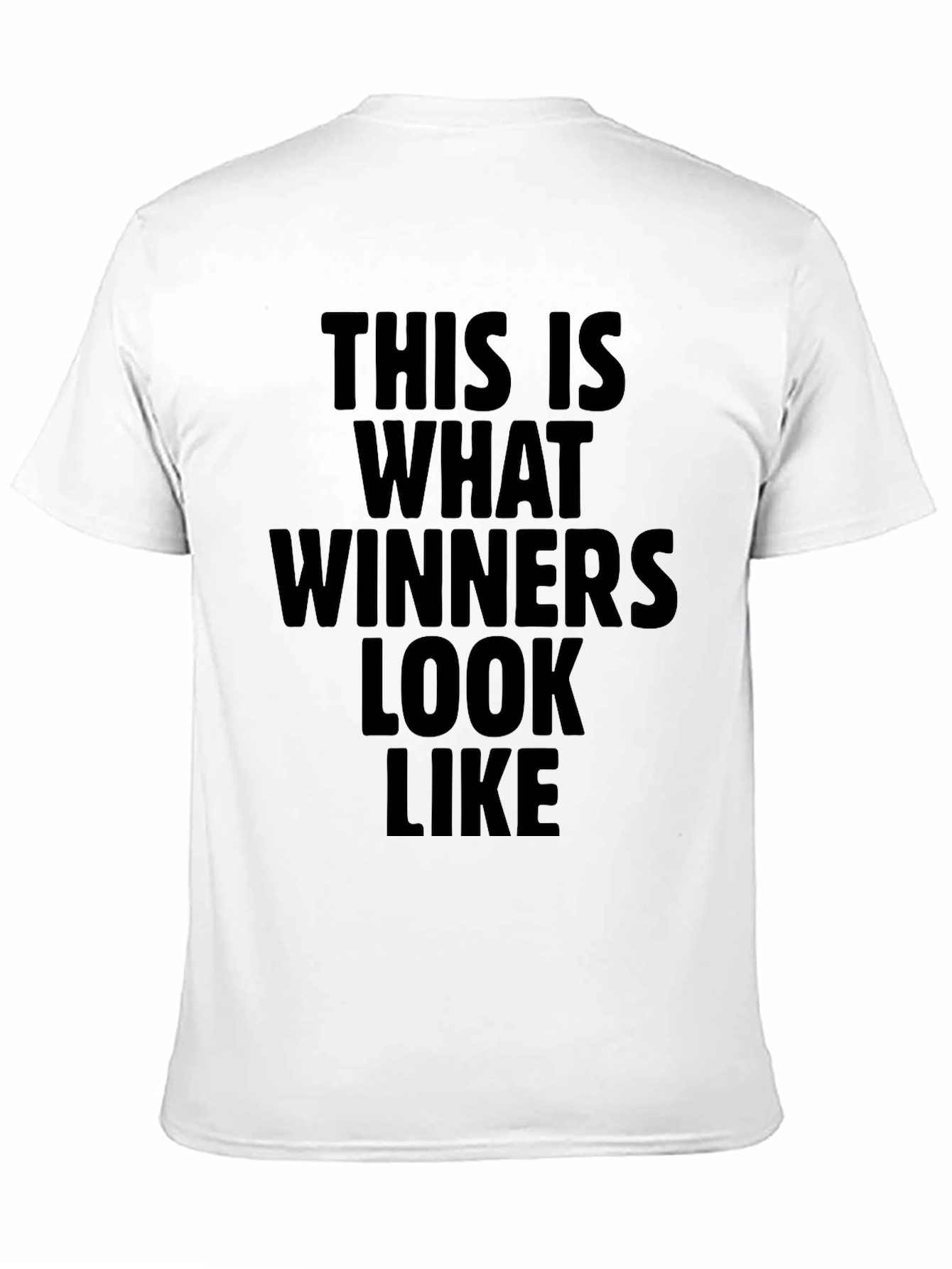 Winners Look Like T-Shirt