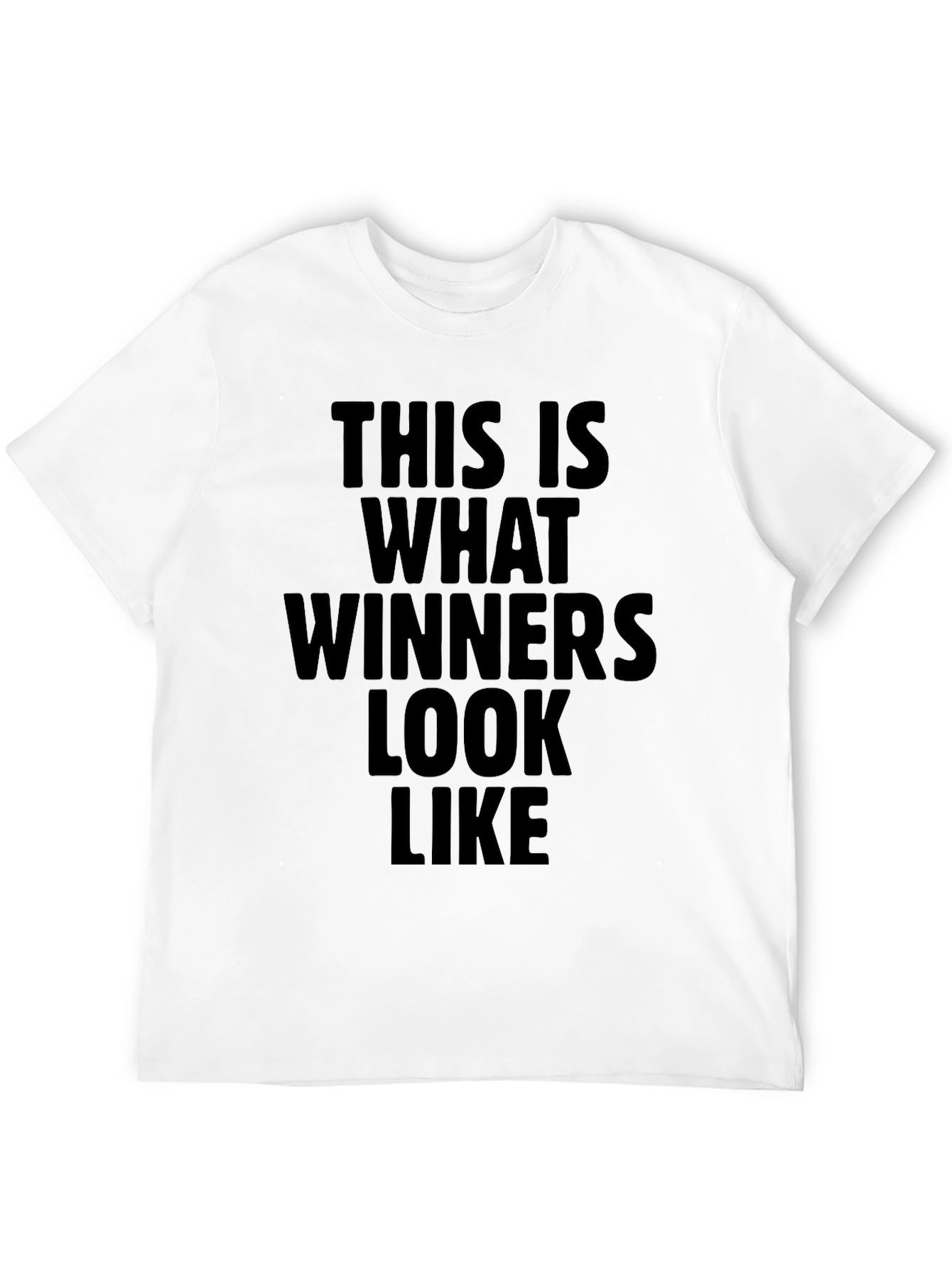 Winners Look Like T-Shirt