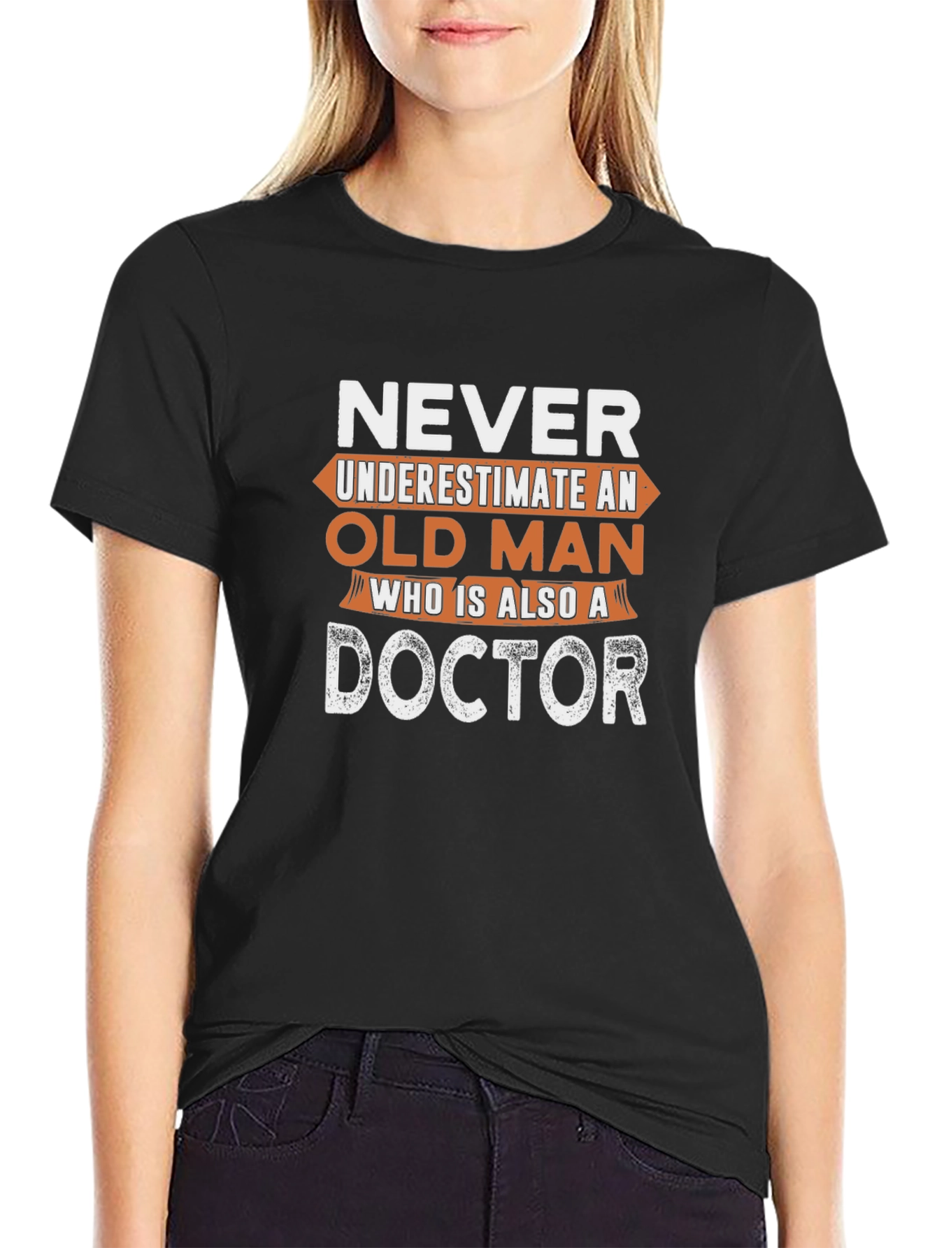 Never Underestimate an Old Man Doctor T-Shirt