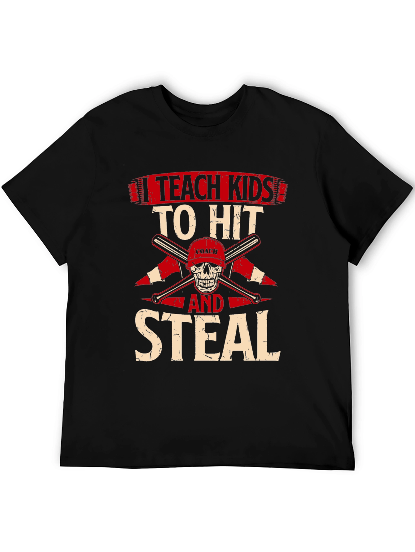 Teach Kids To Hit And Steal T-Shirt