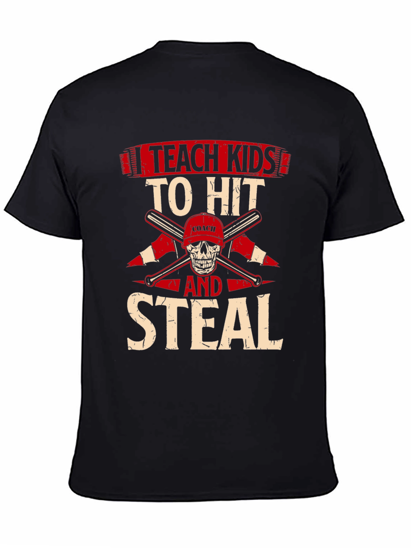 Teach Kids To Hit And Steal T-Shirt