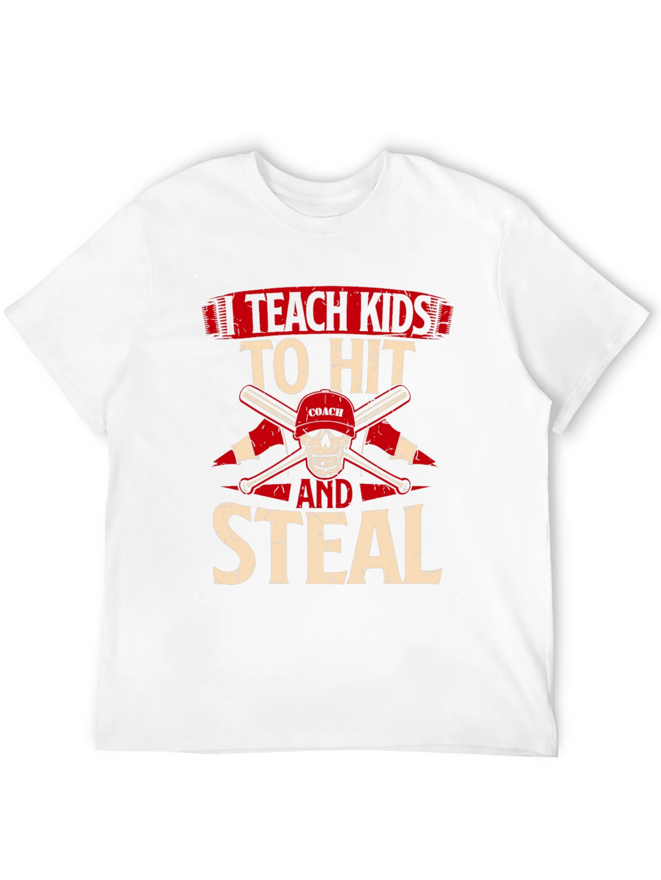 Teach Kids To Hit And Steal T-Shirt