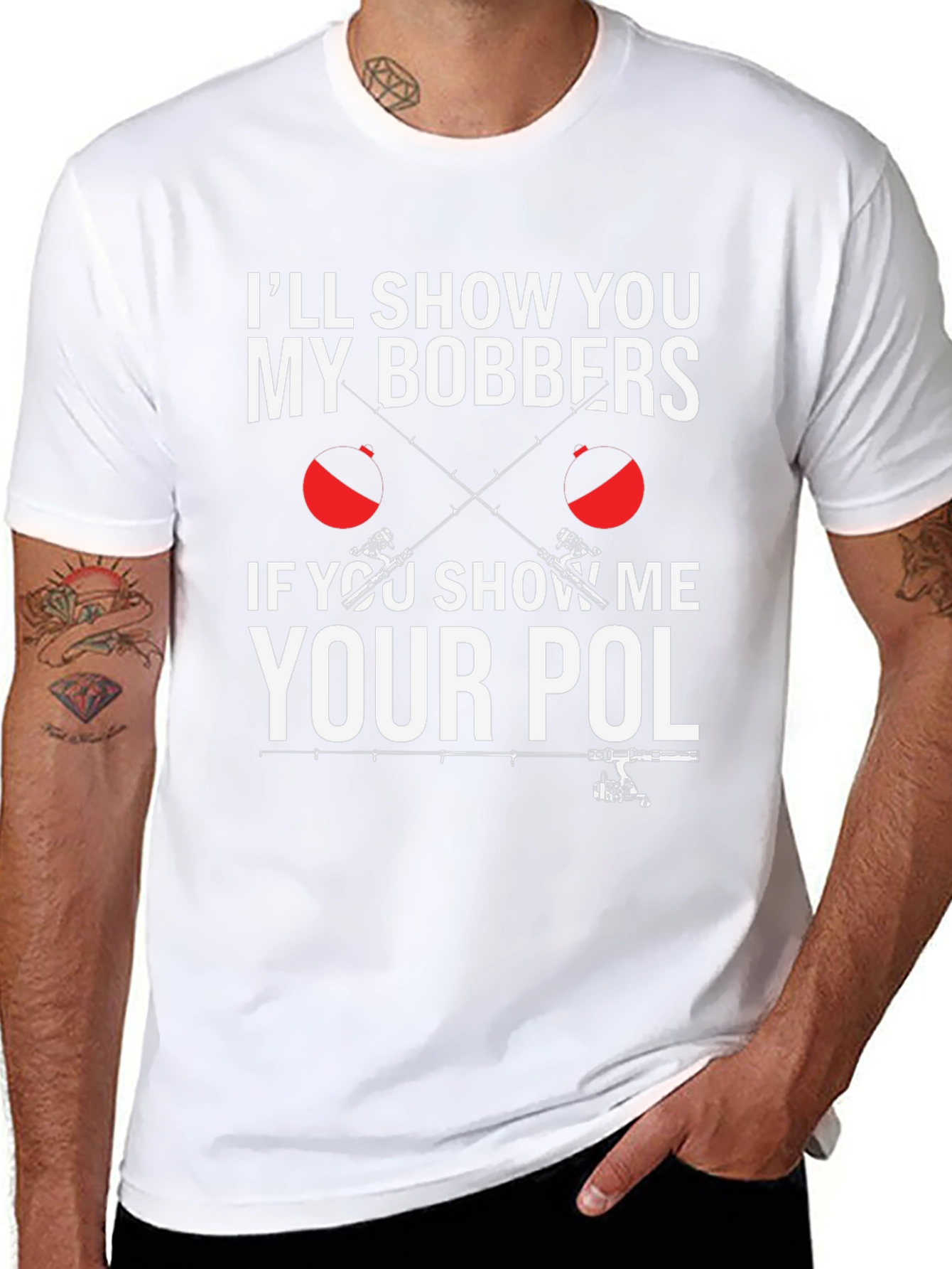 Funny Fishing T-Shirt - Ill Show You My Bobbers