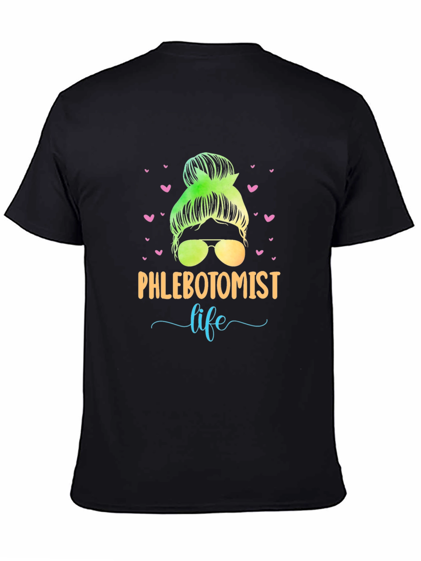 Phlebotomist Life Messy Bun T-Shirt