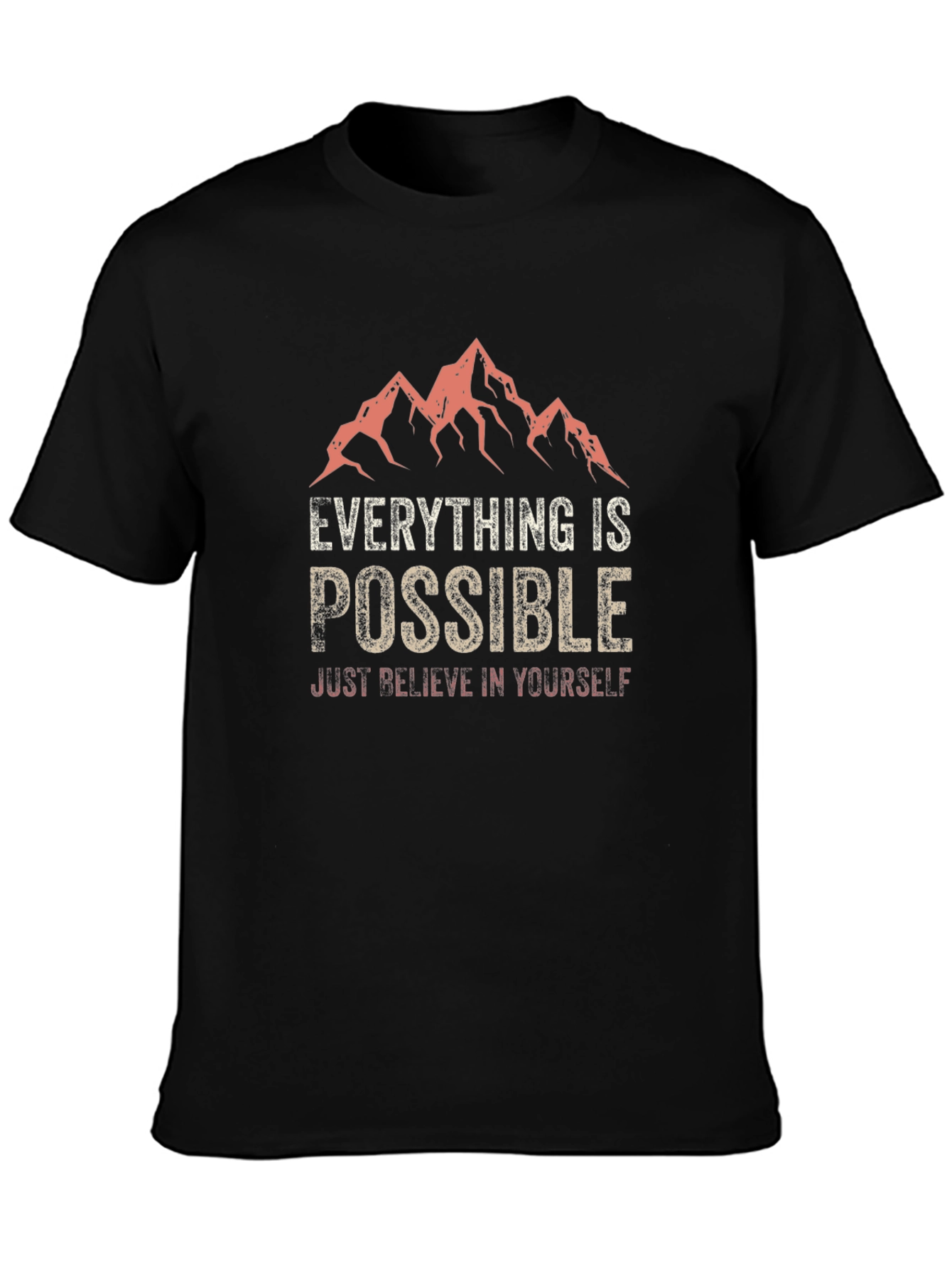 Inspirational Black T-Shirt: Everything Is Possible