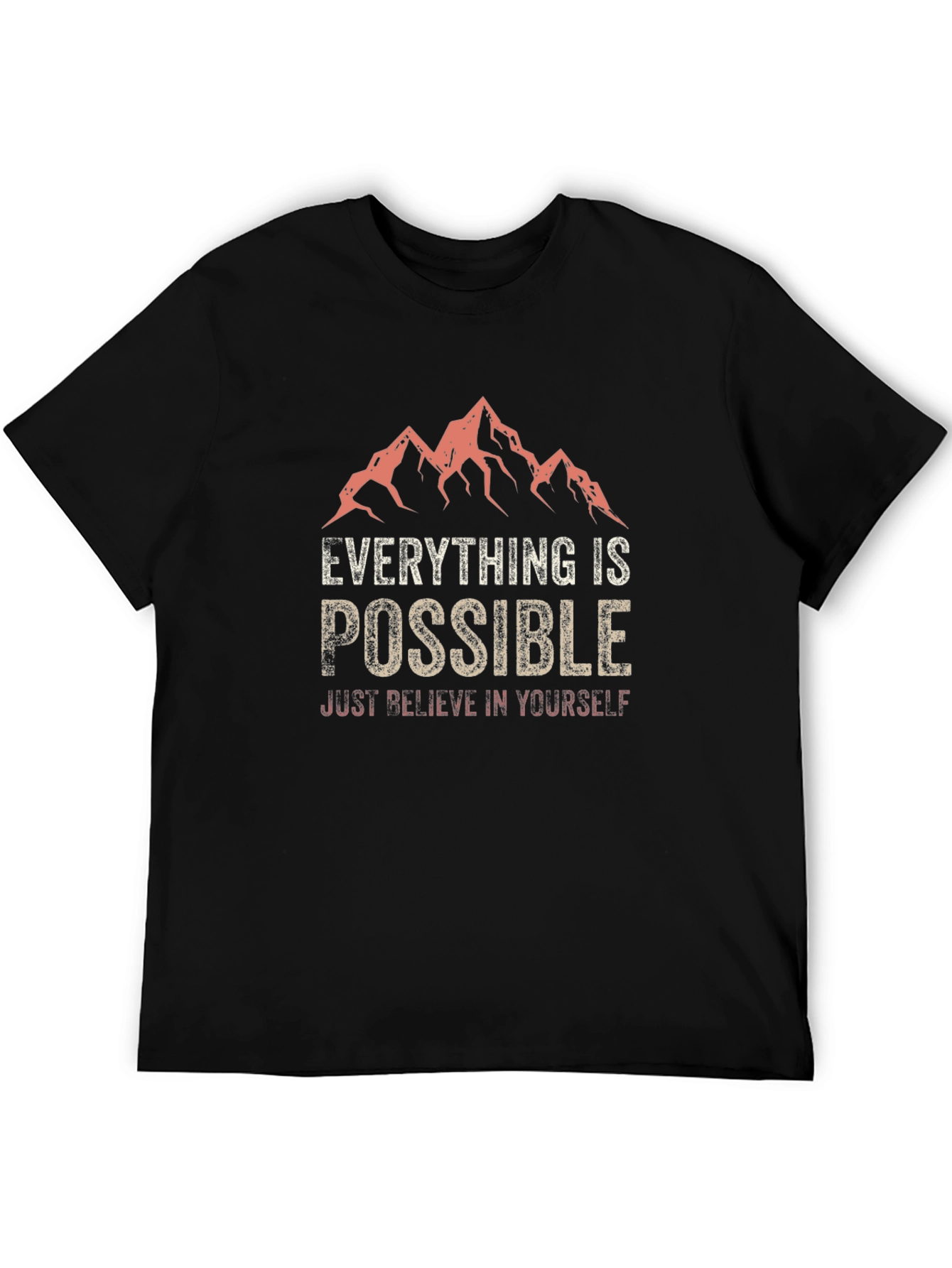 Inspirational Black T-Shirt: Everything Is Possible