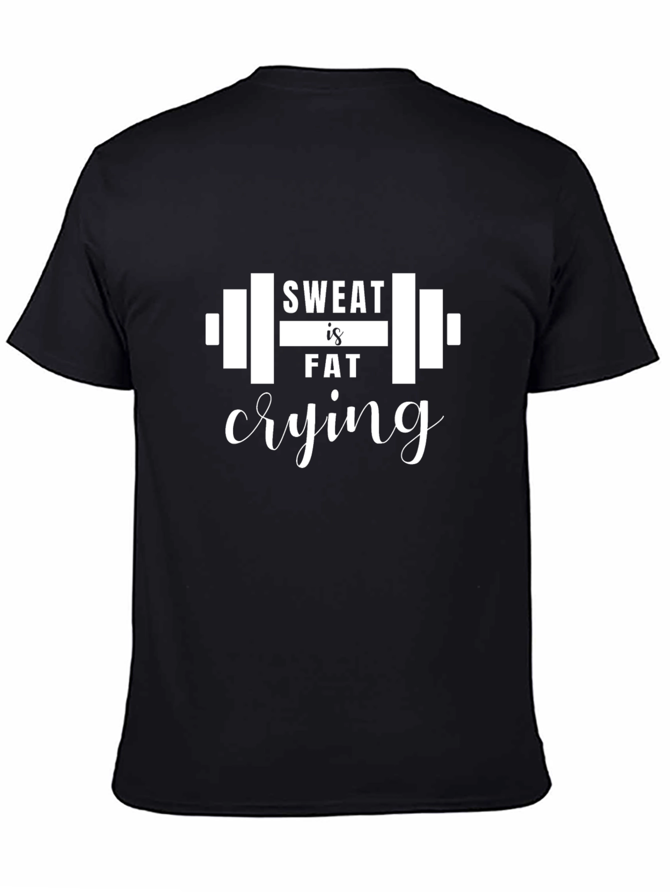 Sweat is Fat Crying Graphic T-Shirt - Black