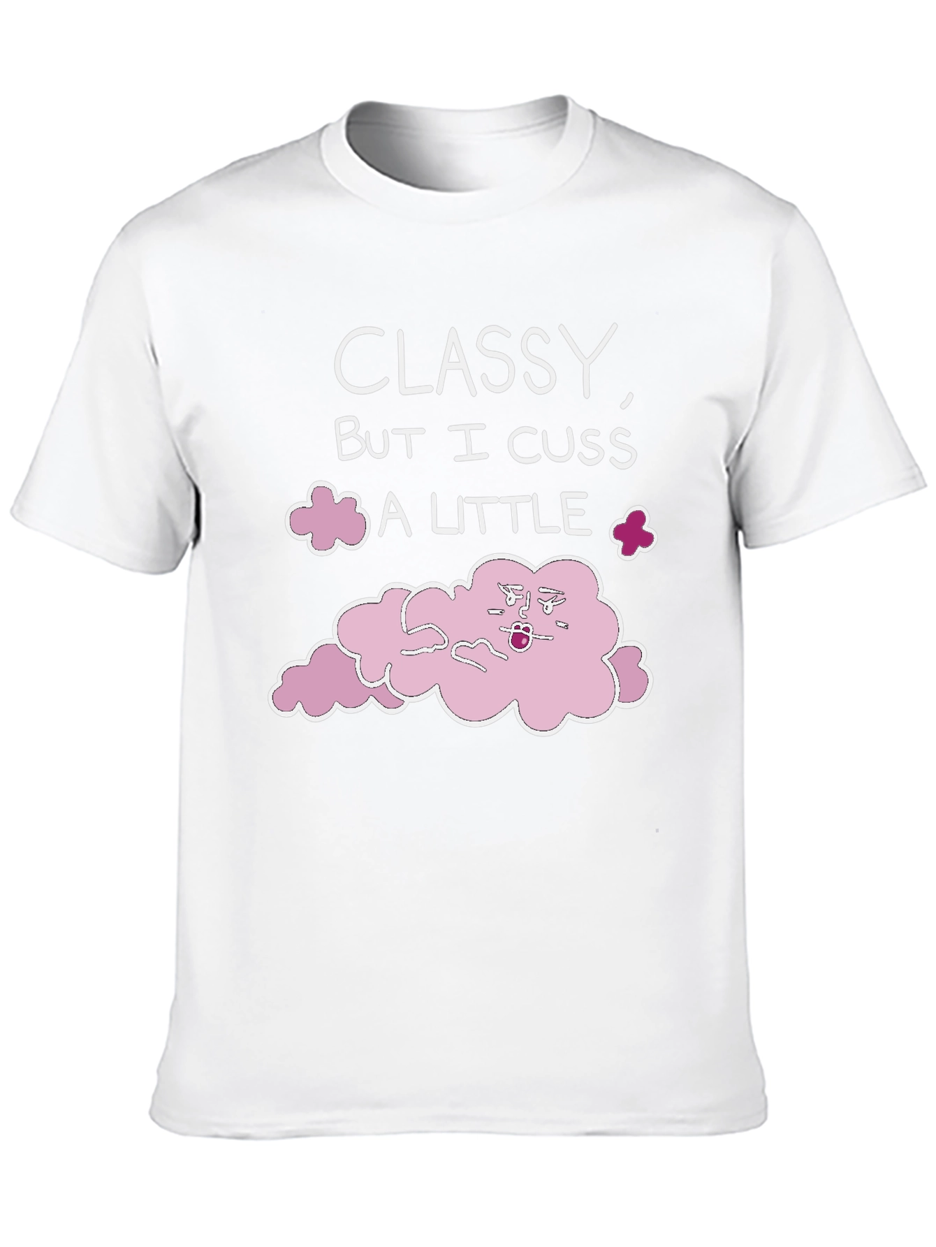 Classy But I Cuss Graphic T-Shirt