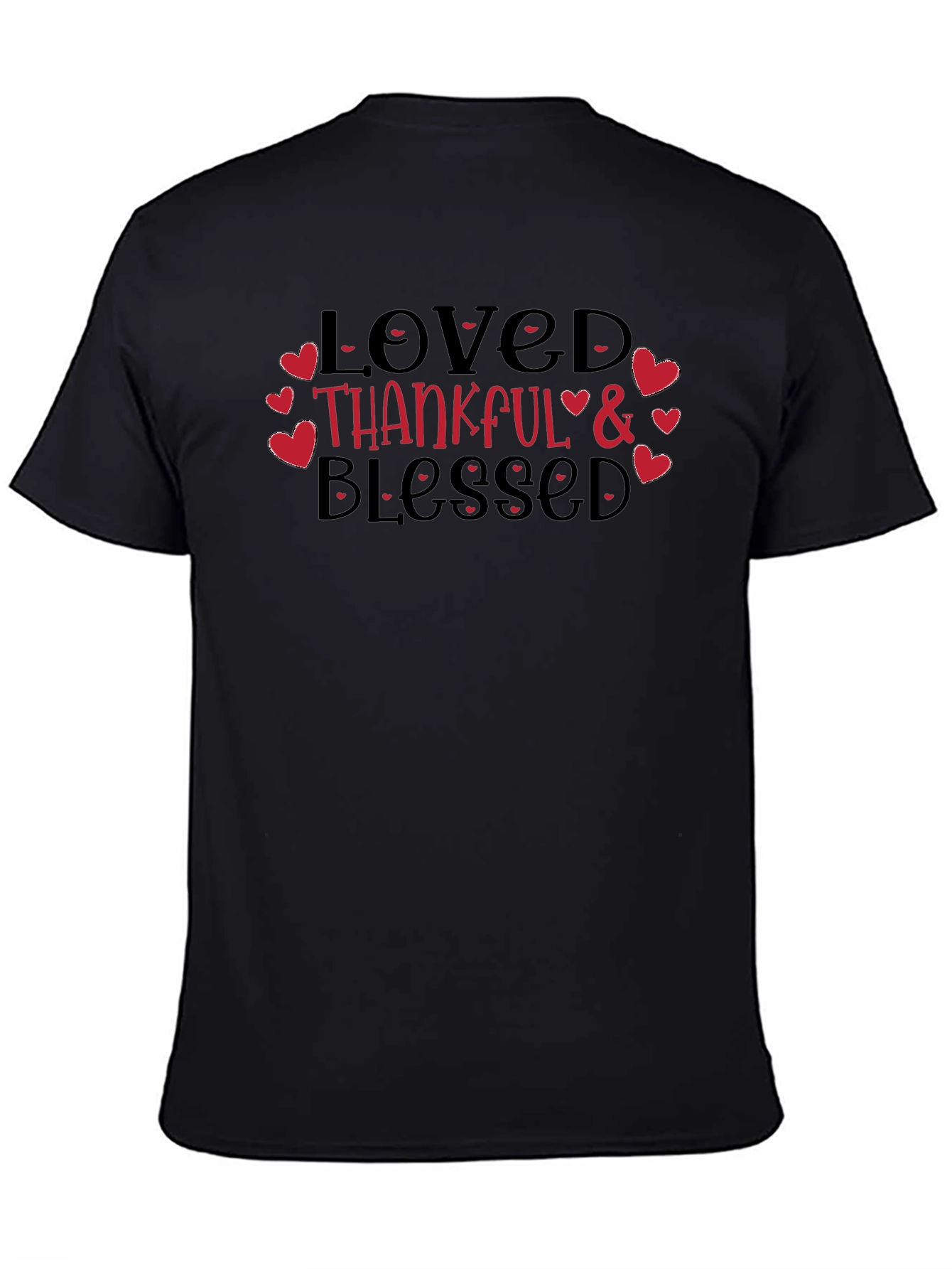 Loved Thankful & Blessed Graphic T-Shirt