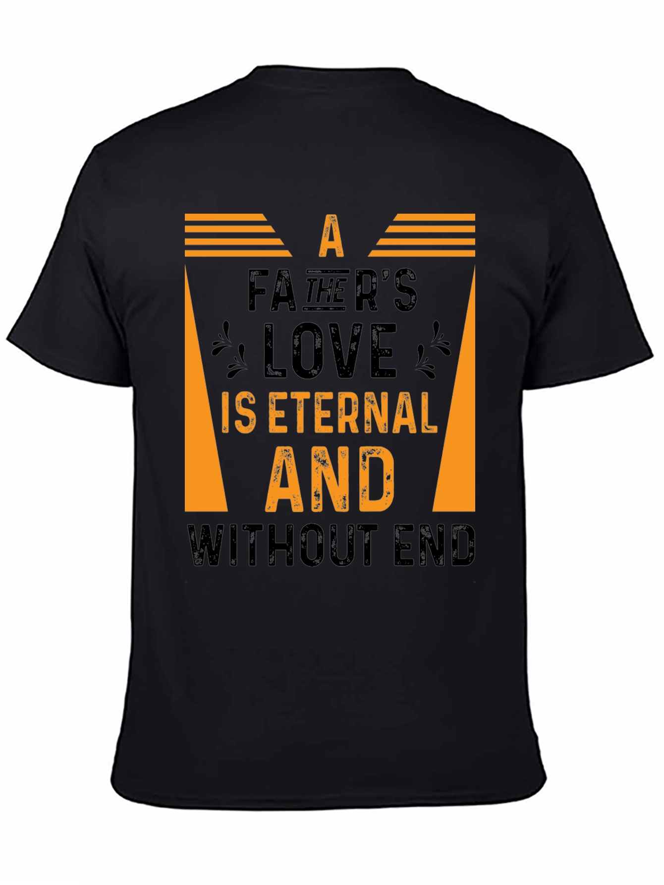 Fathers Love Eternal Graphic T-Shirt