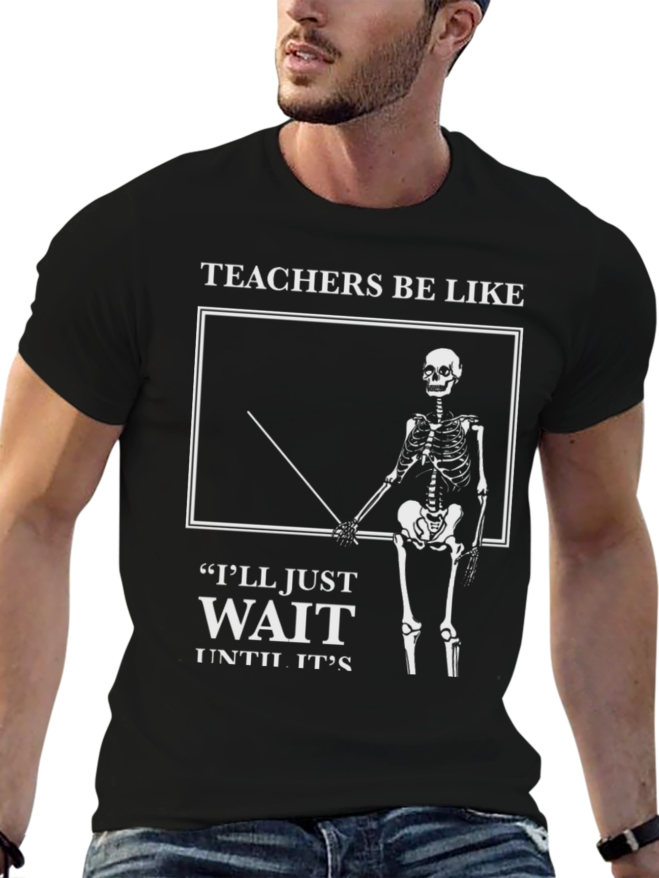 Teachers Be Like Skeleton Graphic Tee