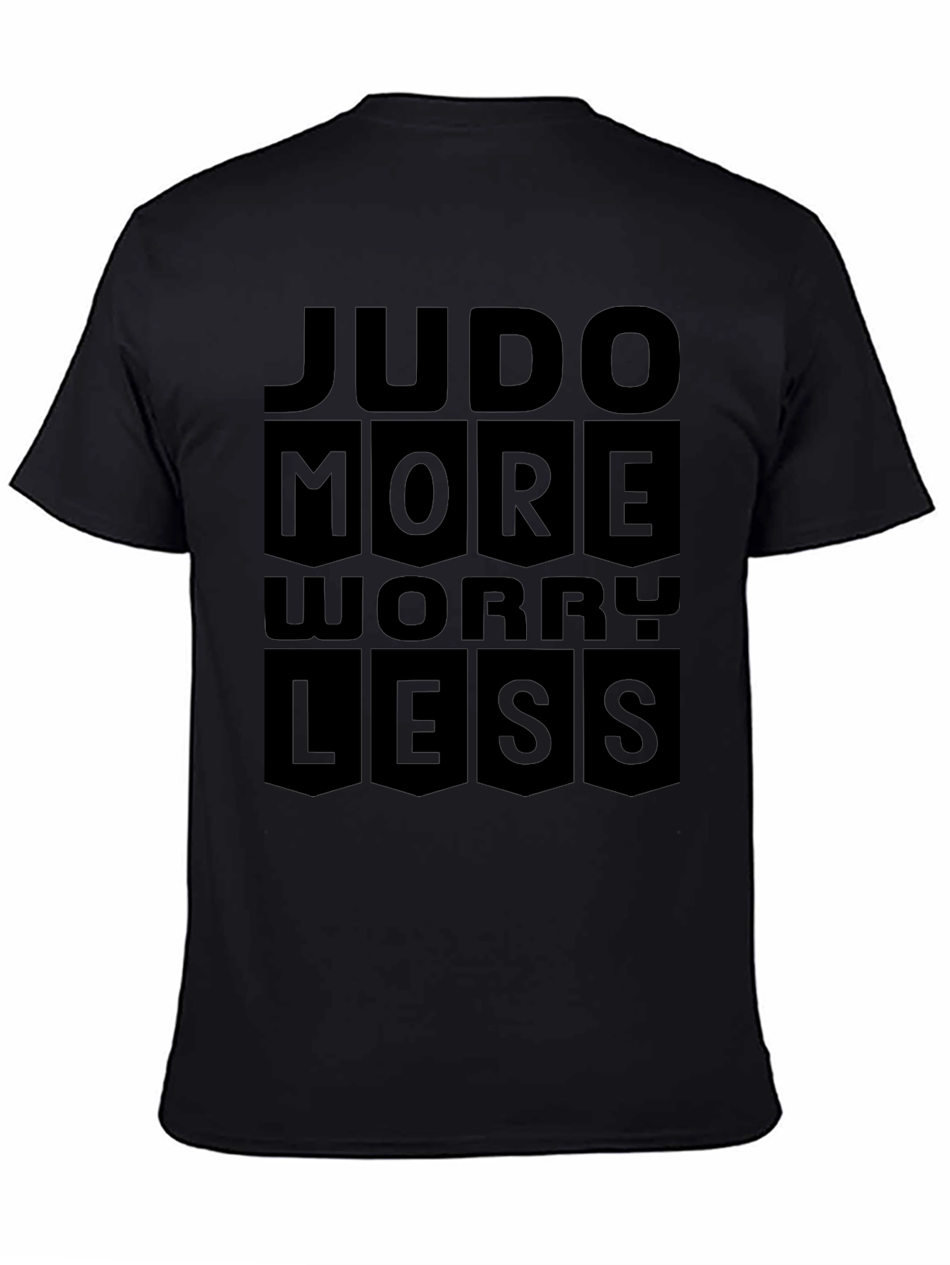 Judo More Worry Less Black Graphic T-Shirt