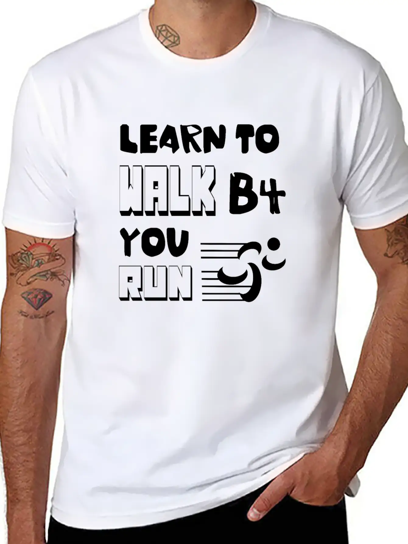 Learn To Walk Before You Run Unisex Casual T-Shirt – Clean Design For Daily Comfort