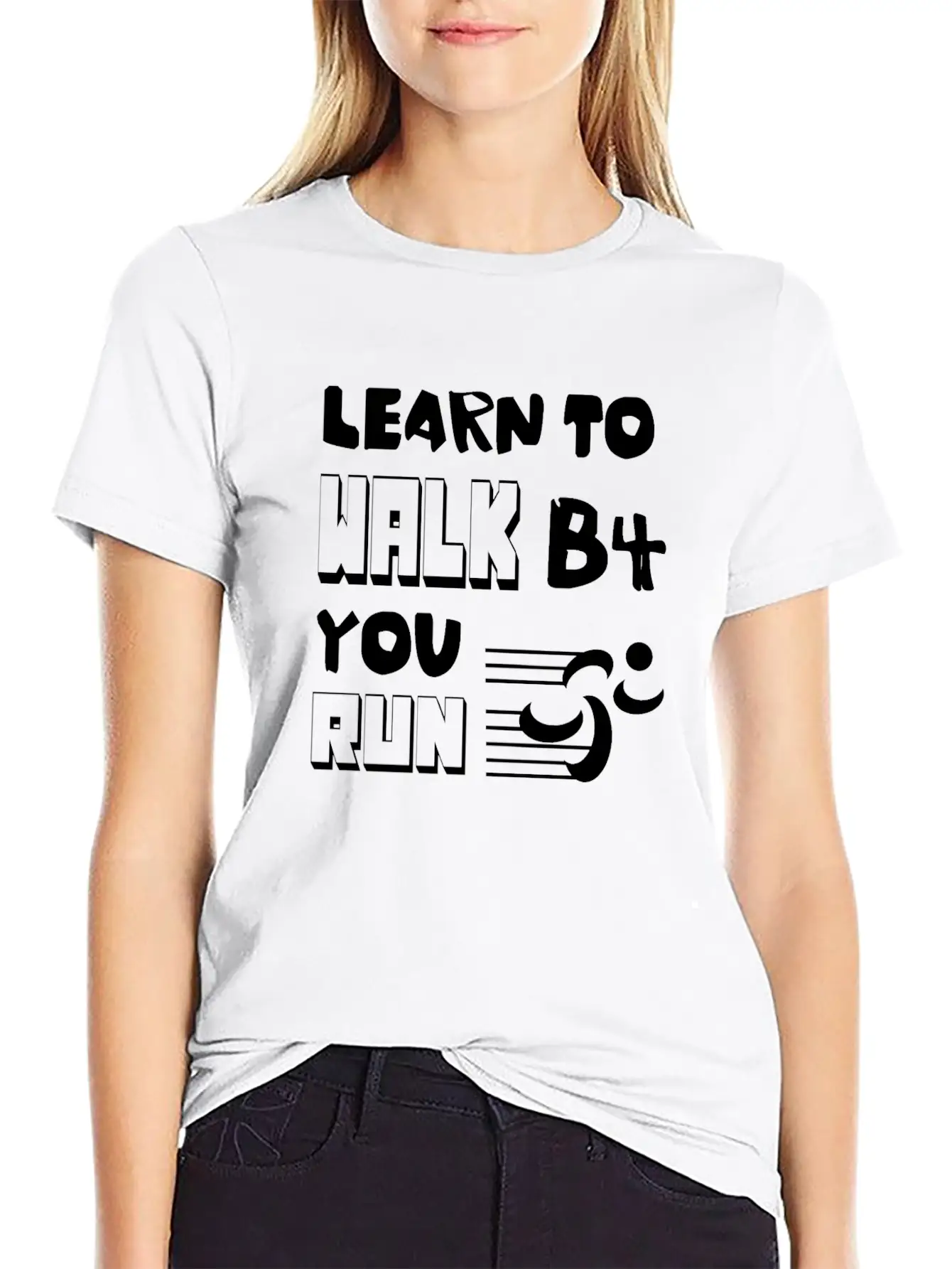 Learn To Walk Before You Run Unisex Casual T-Shirt – Clean Design For Daily Comfort