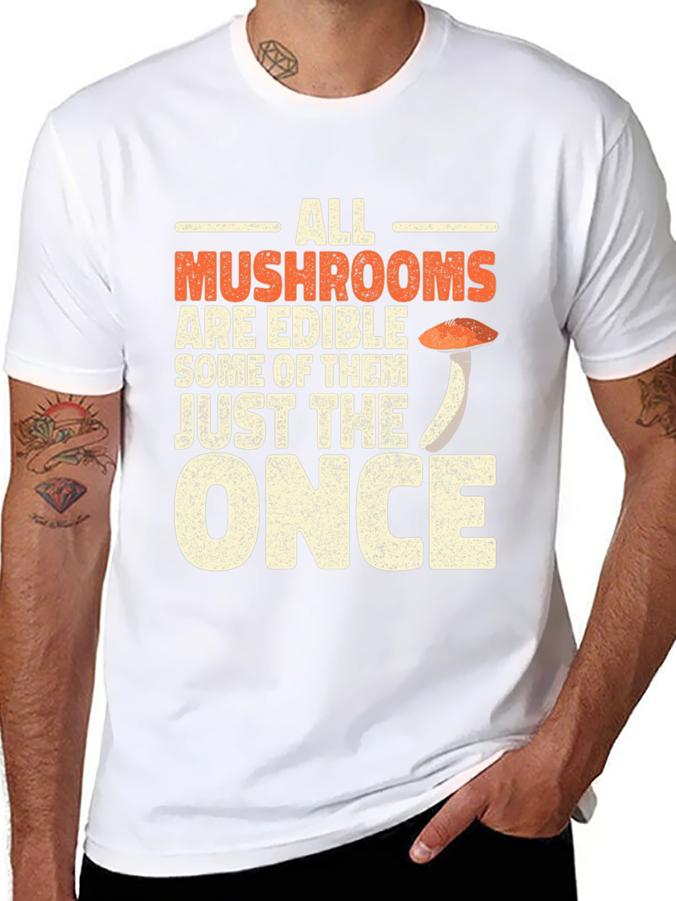 All Mushrooms Are Edible Funny T-Shirt