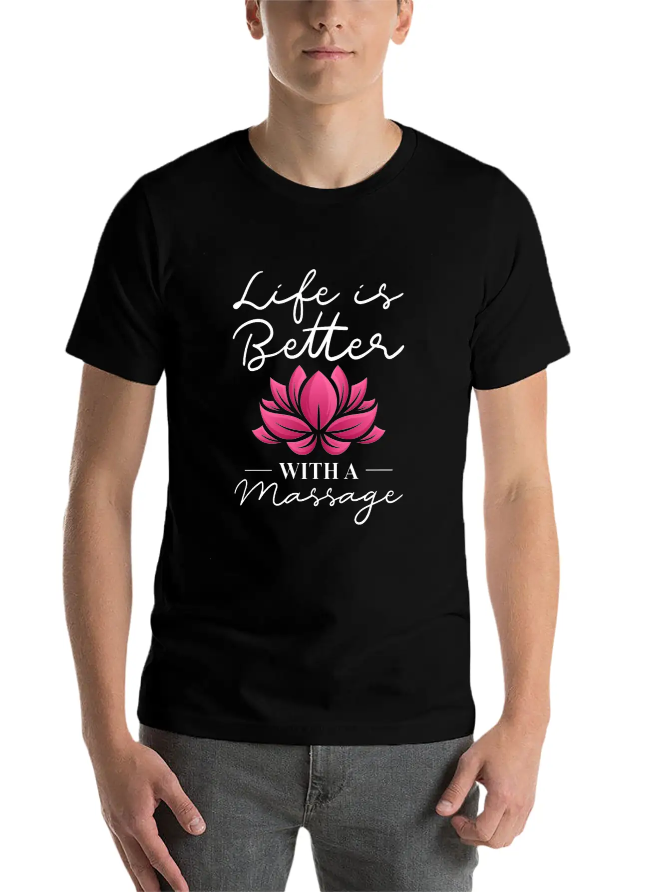 Life Is Better With A Massage Unisex Casual T-Shirt – Clean Design For Daily Comfort