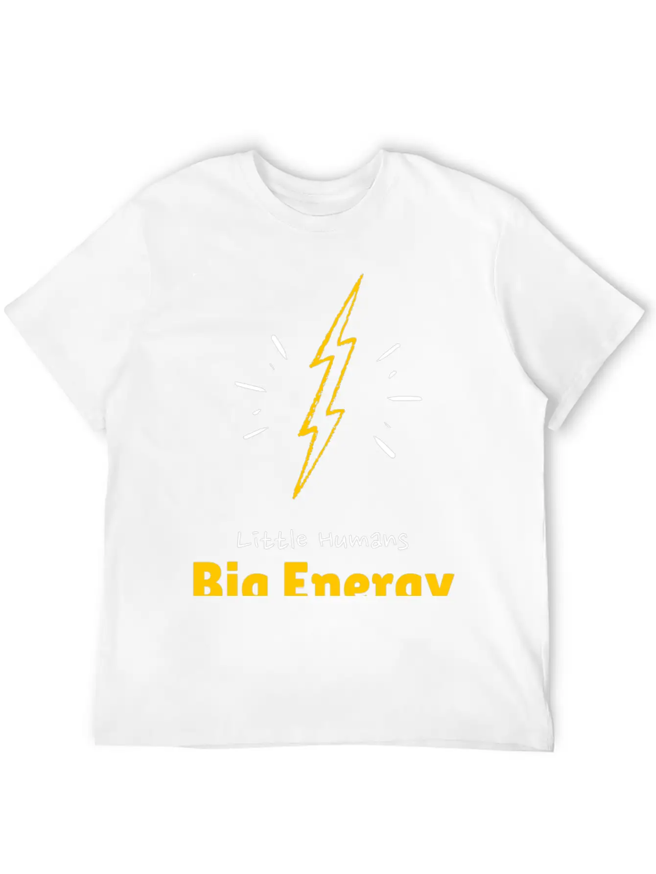 Little Humans |Big Energy Unisex Casual T-Shirt – Clean Design For Daily Comfort