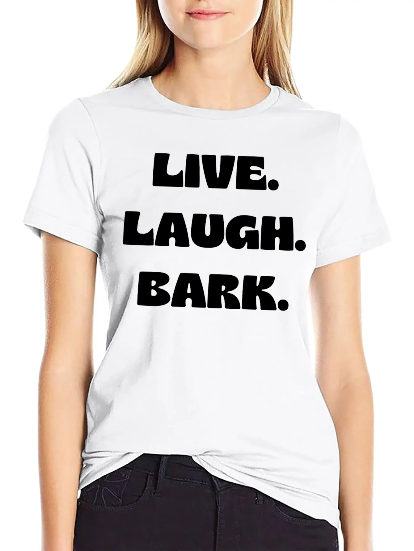 Live Laugh Bark Unisex Casual T-Shirt – Clean Design For Daily Comfort