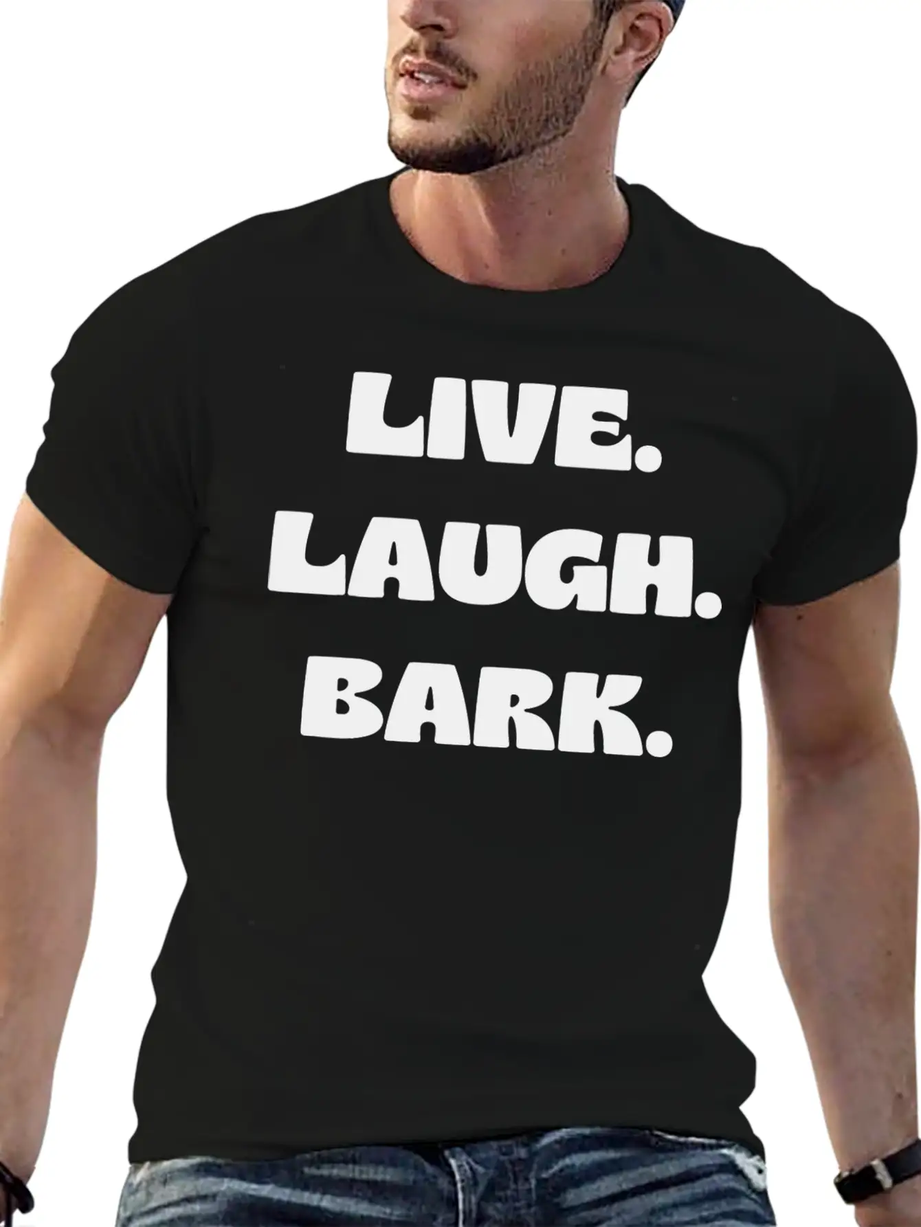 Live Laugh Bark Unisex Casual T-Shirt – Clean Design For Daily Comfort