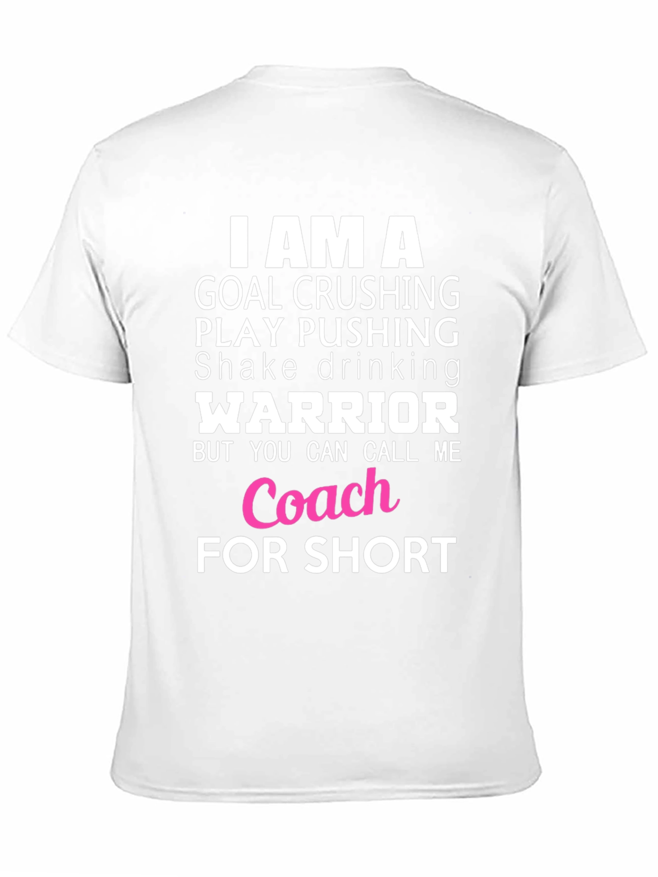 Goal Crushing Warrior Coach T-Shirt