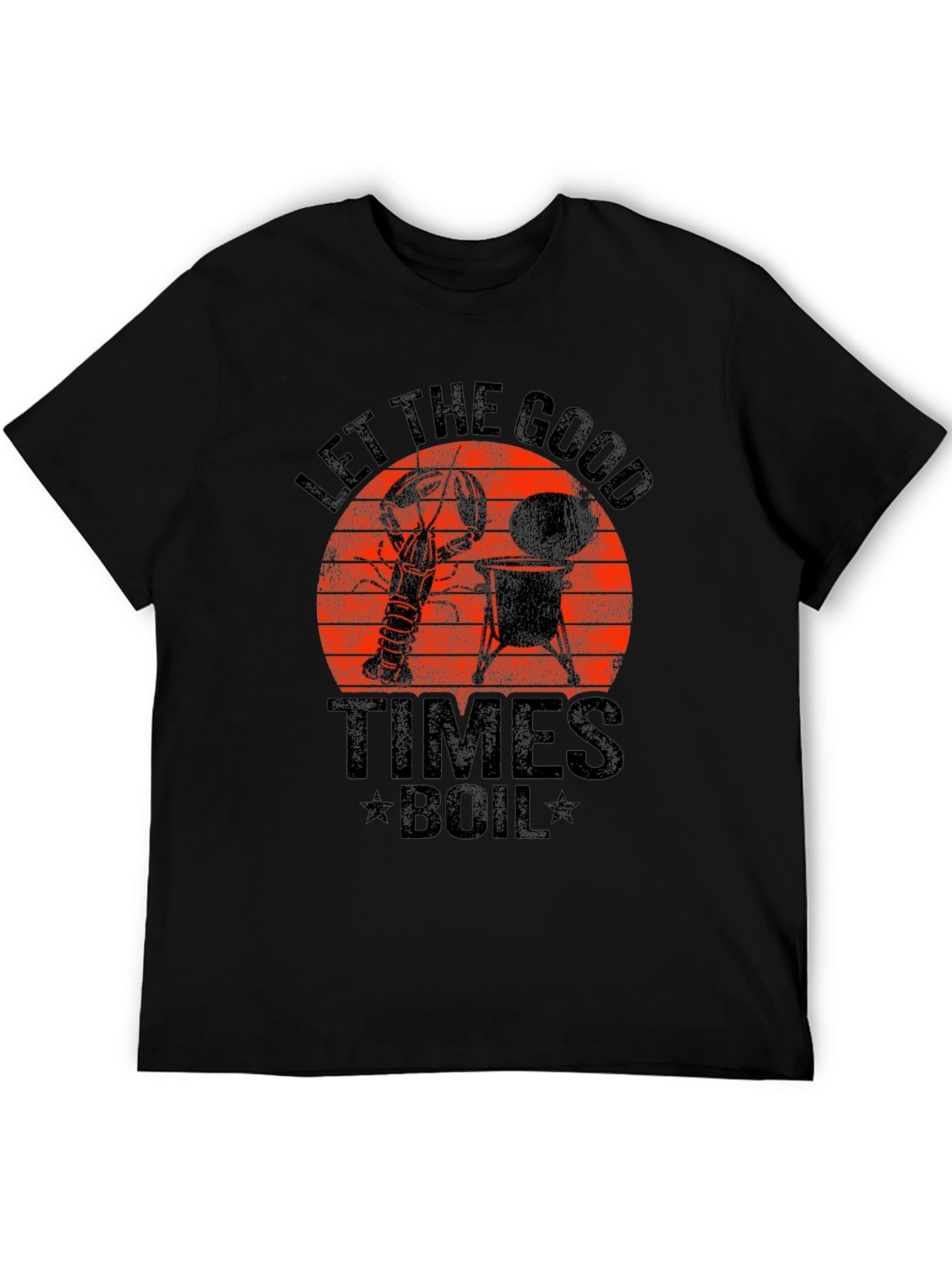 Let The Good Times Boil T-Shirt