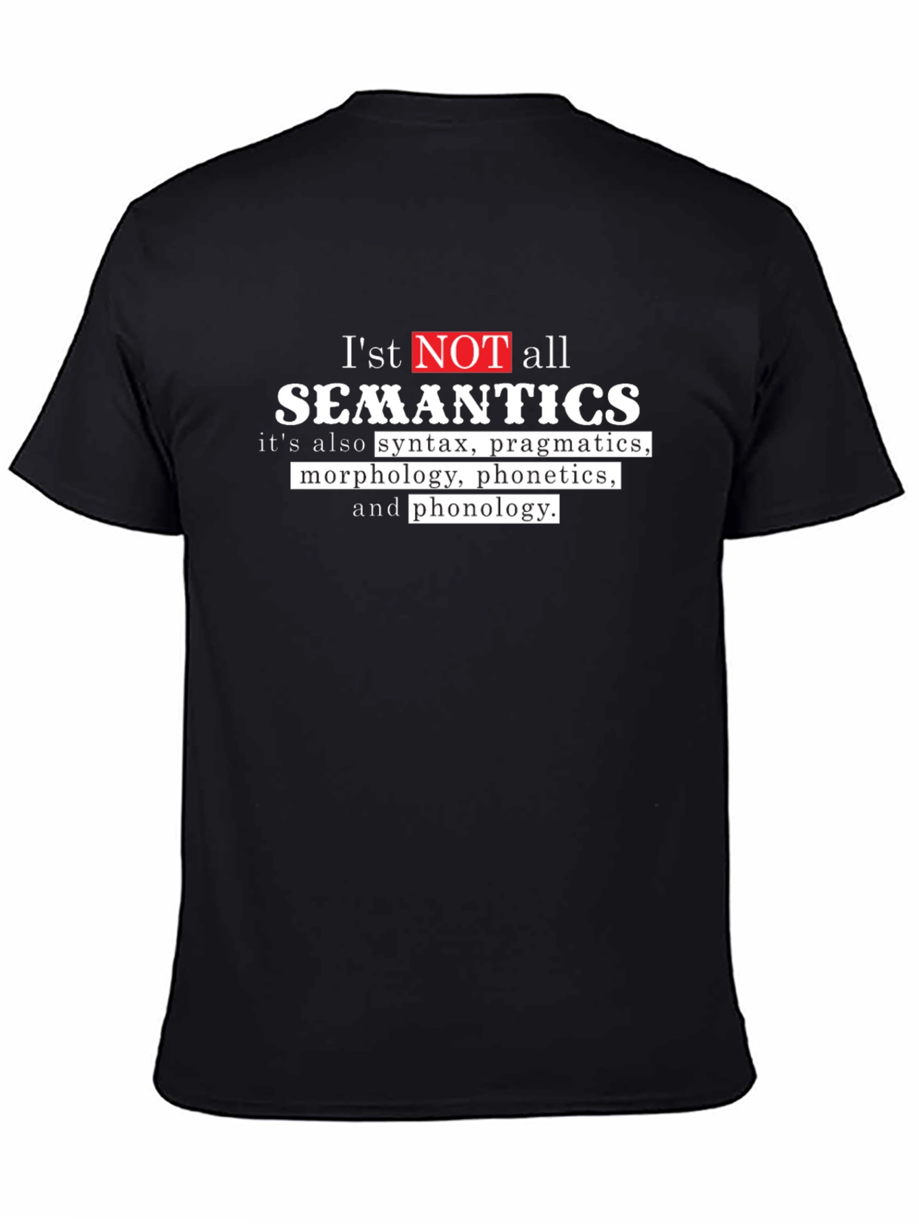 Semantics T-Shirt - Linguistics Geek Tee