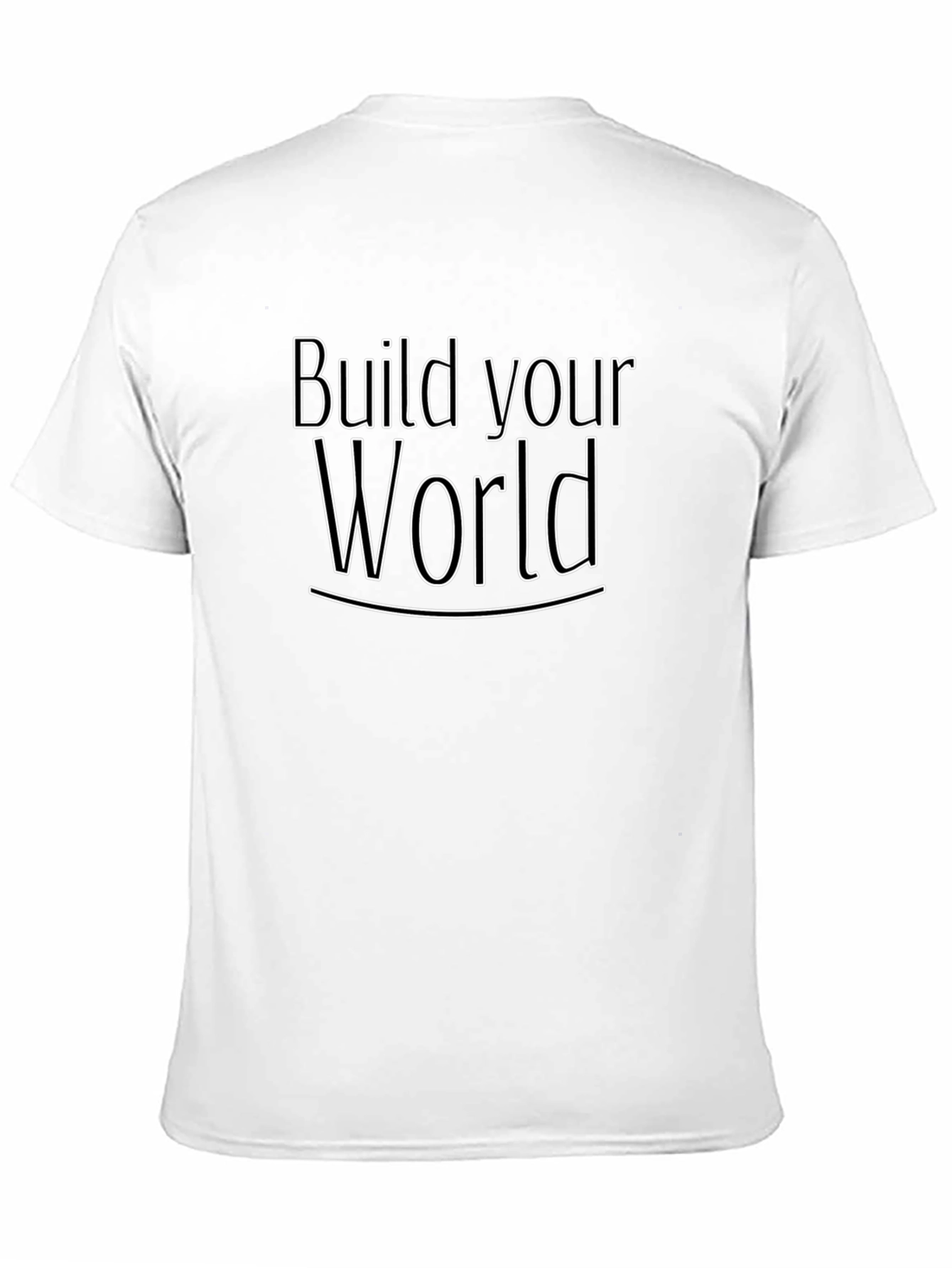 Build Your World Graphic Tee - Inspiring Design