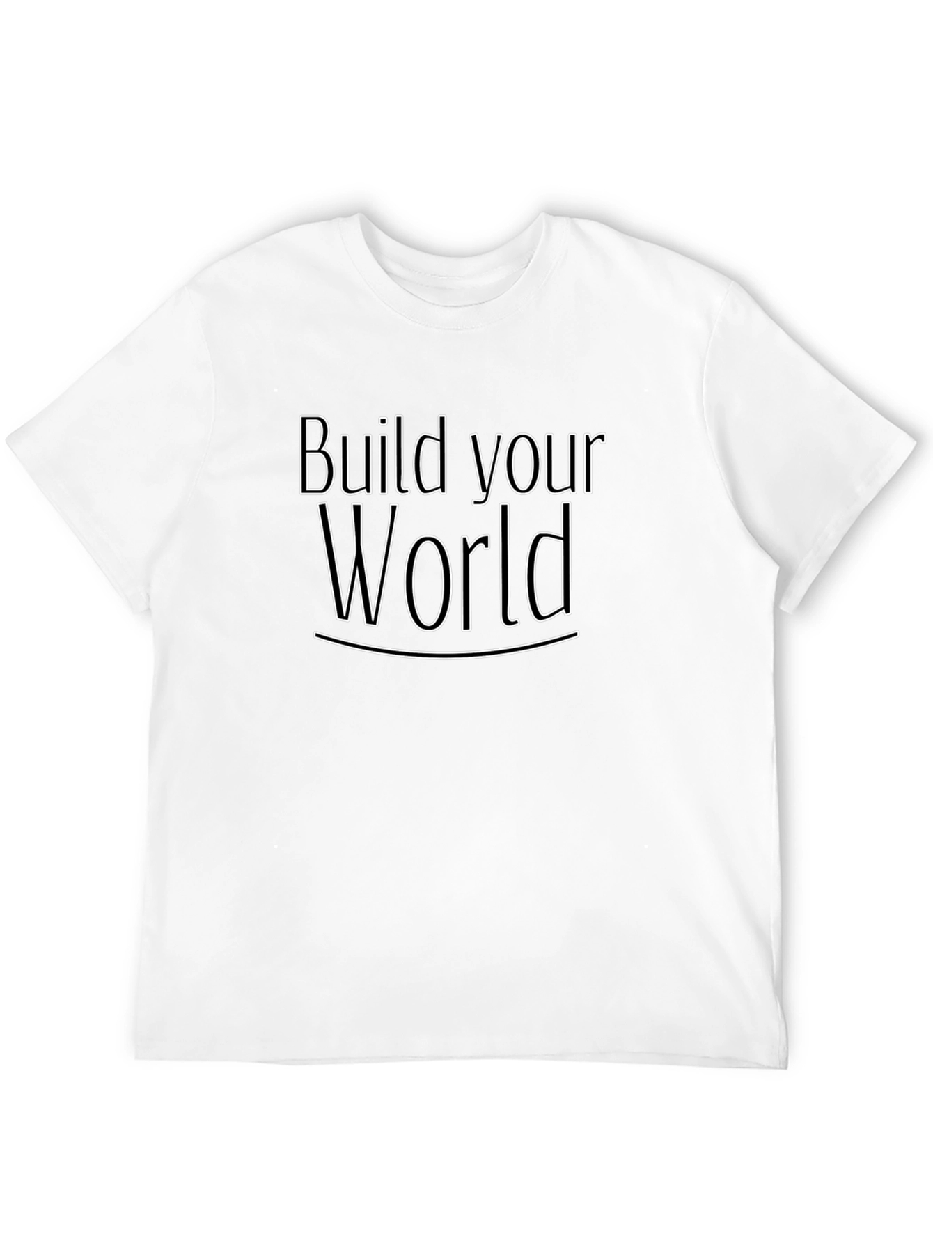 Build Your World Graphic Tee - Inspiring Design
