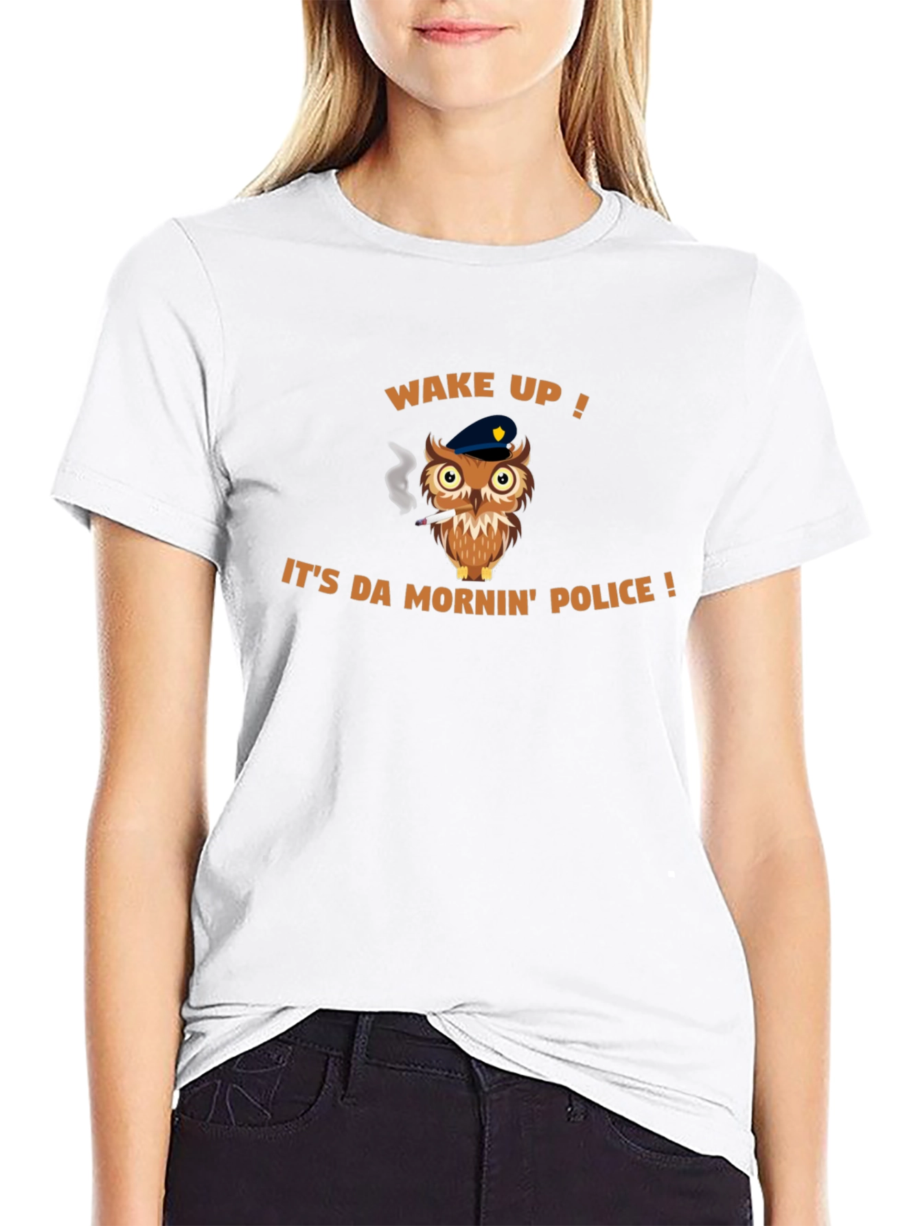 Wake Up! Its Da Mornin Police T-Shirt