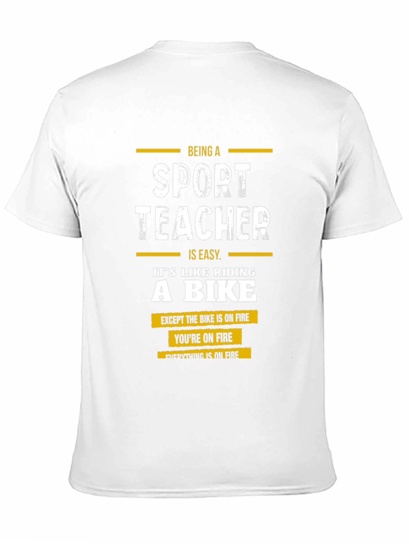 Funny Sport Teacher T-Shirt - On Fire Design