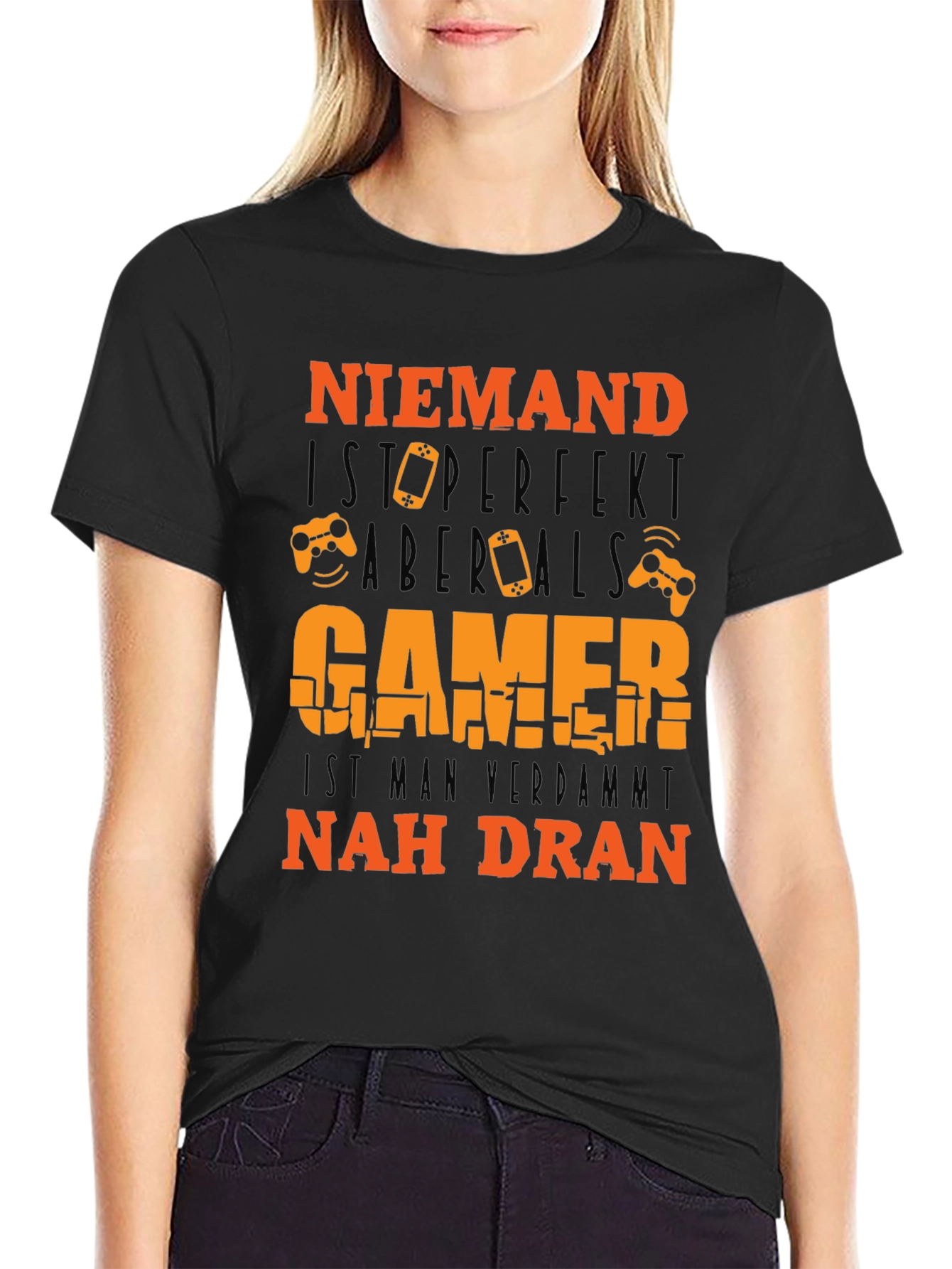 Gamer T-Shirt: Niemand Ist Perfekt - But Gamer