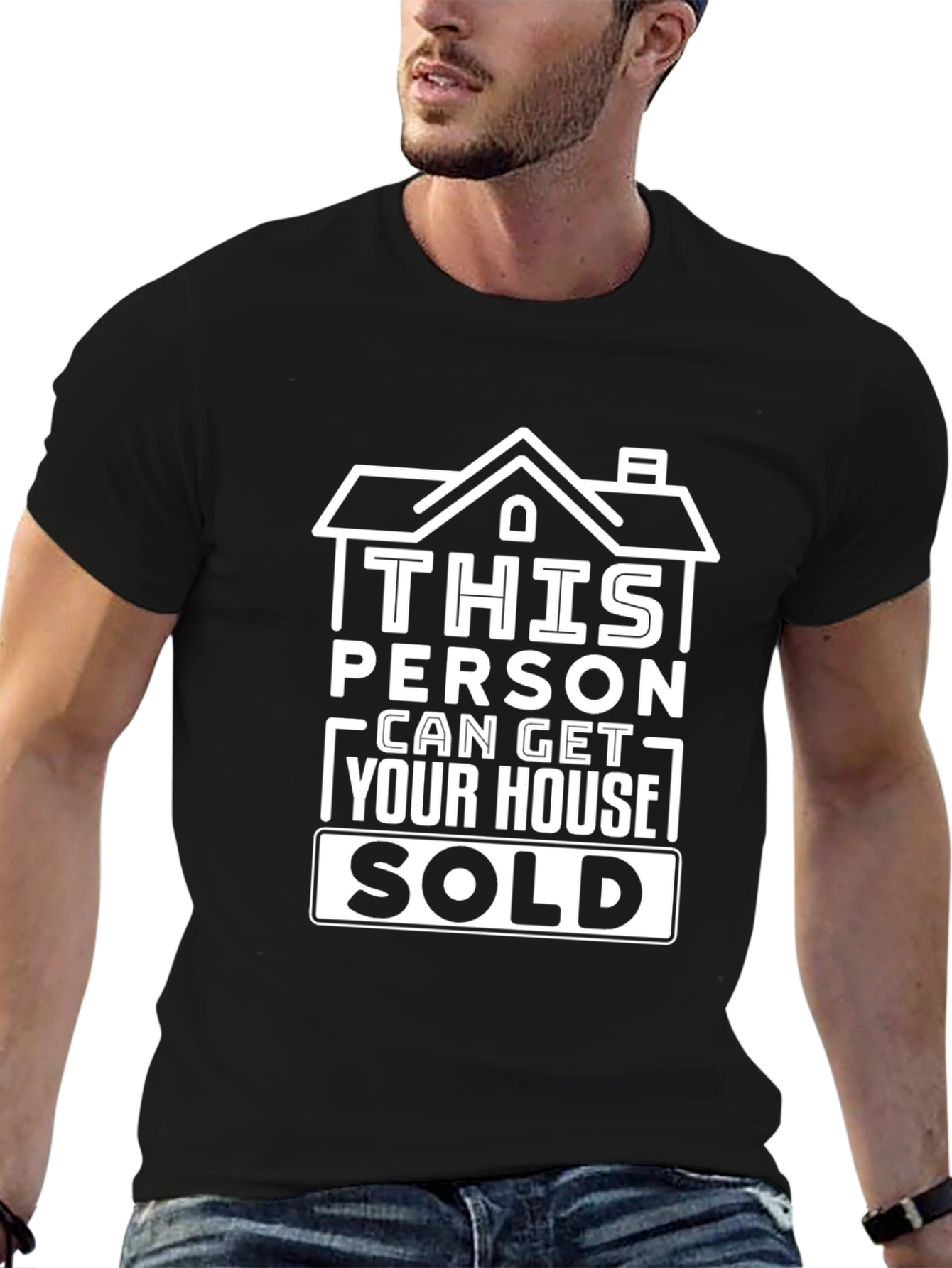 Real Estate Agent T-Shirt - Get Your House Sold!