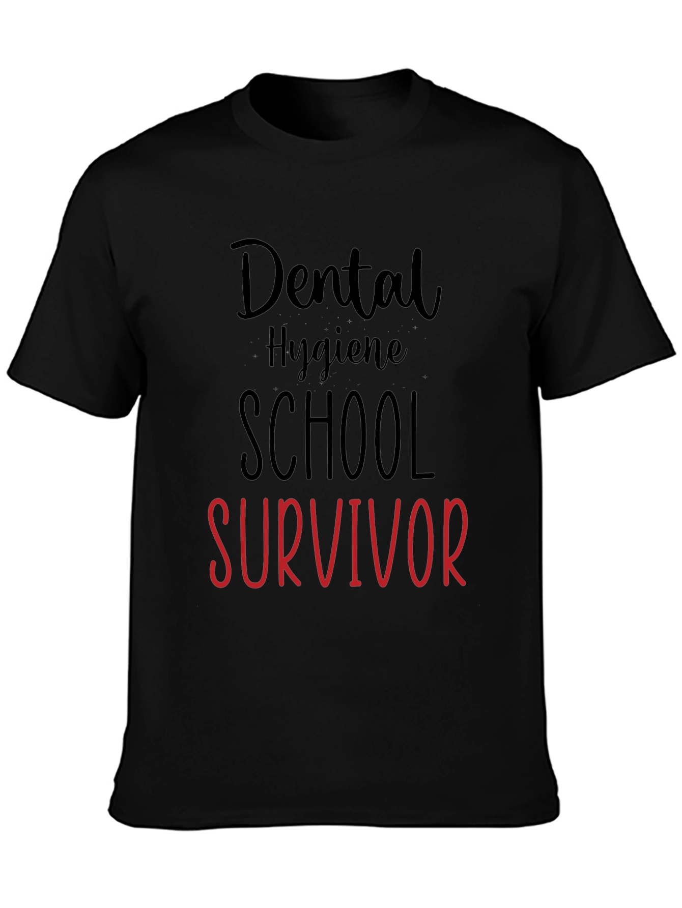 Dental Hygiene School Survivor T-Shirt