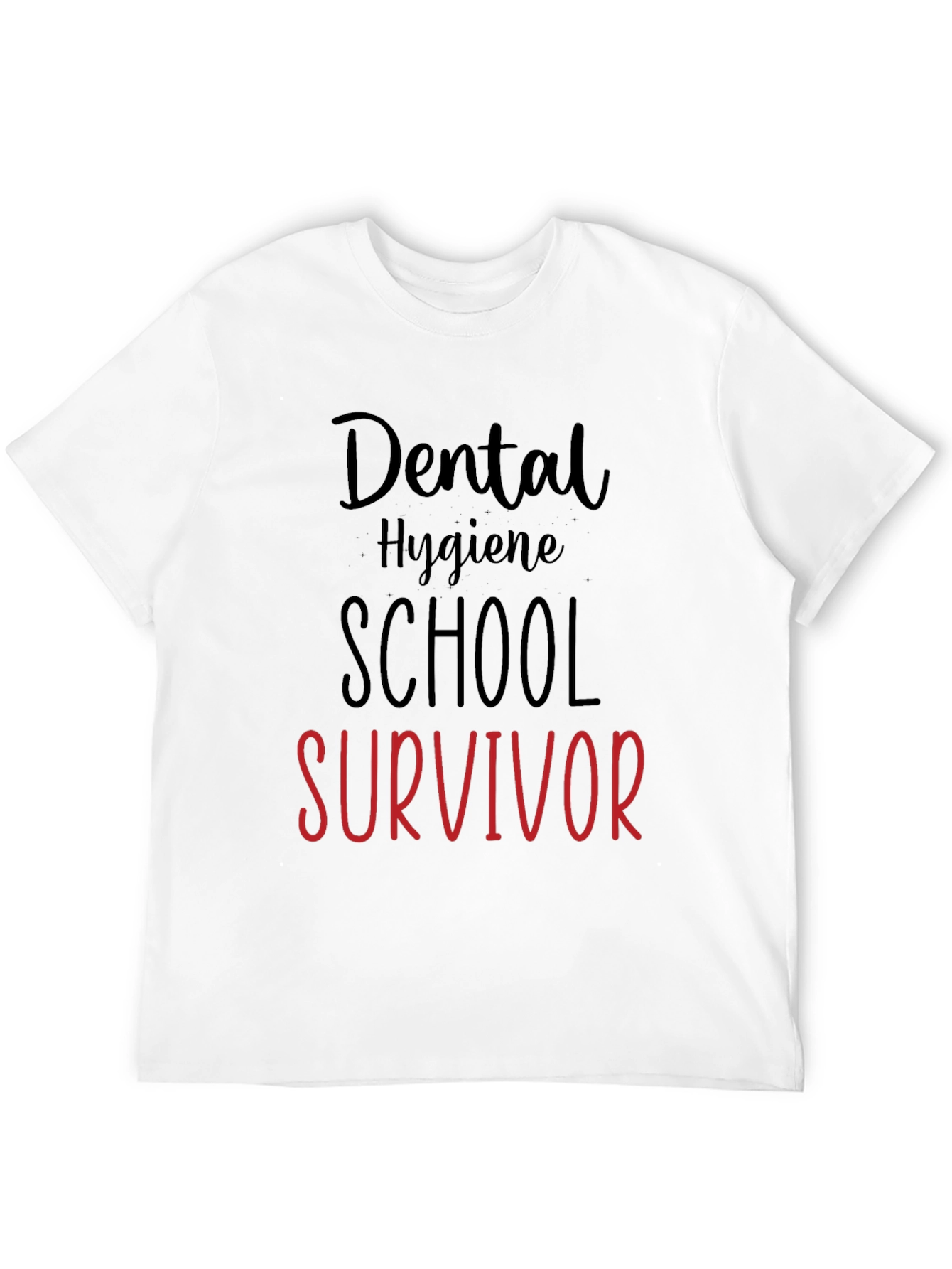Dental Hygiene School Survivor T-Shirt