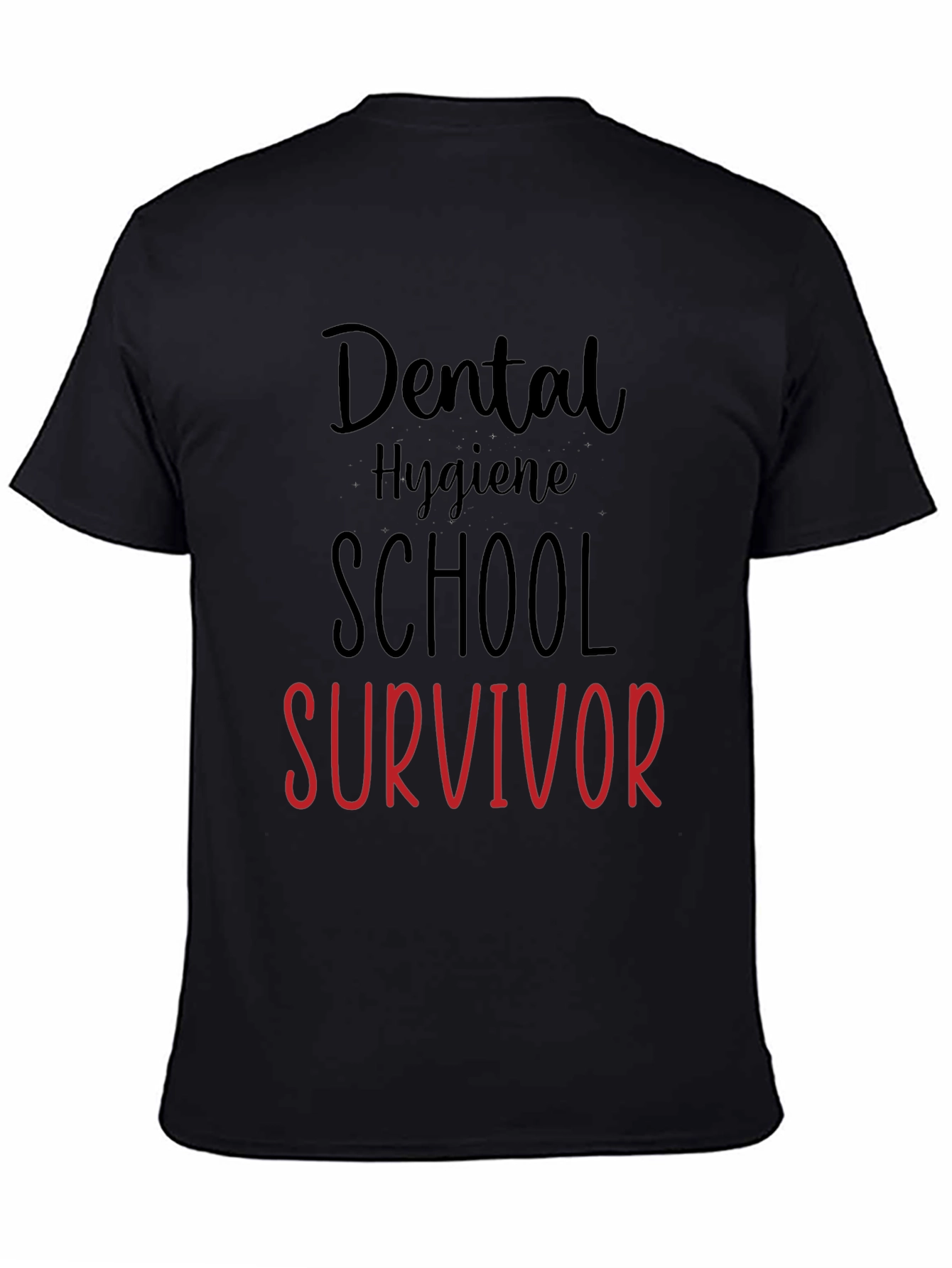 Dental Hygiene School Survivor T-Shirt