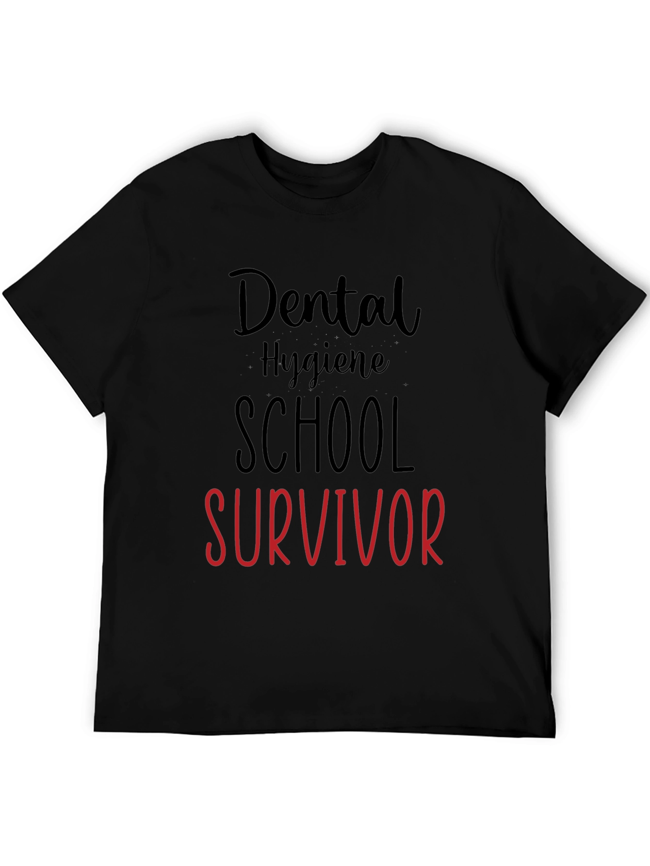 Dental Hygiene School Survivor T-Shirt