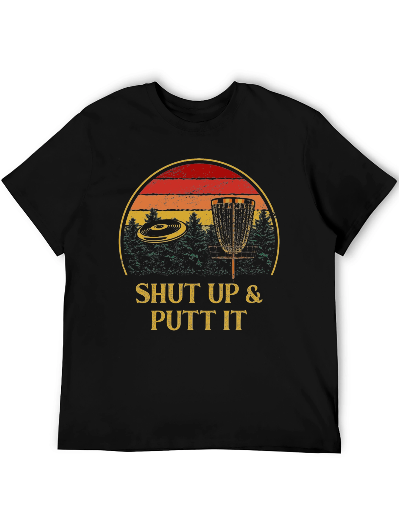 Shut Up & Putt It Disc Golf T-Shirt